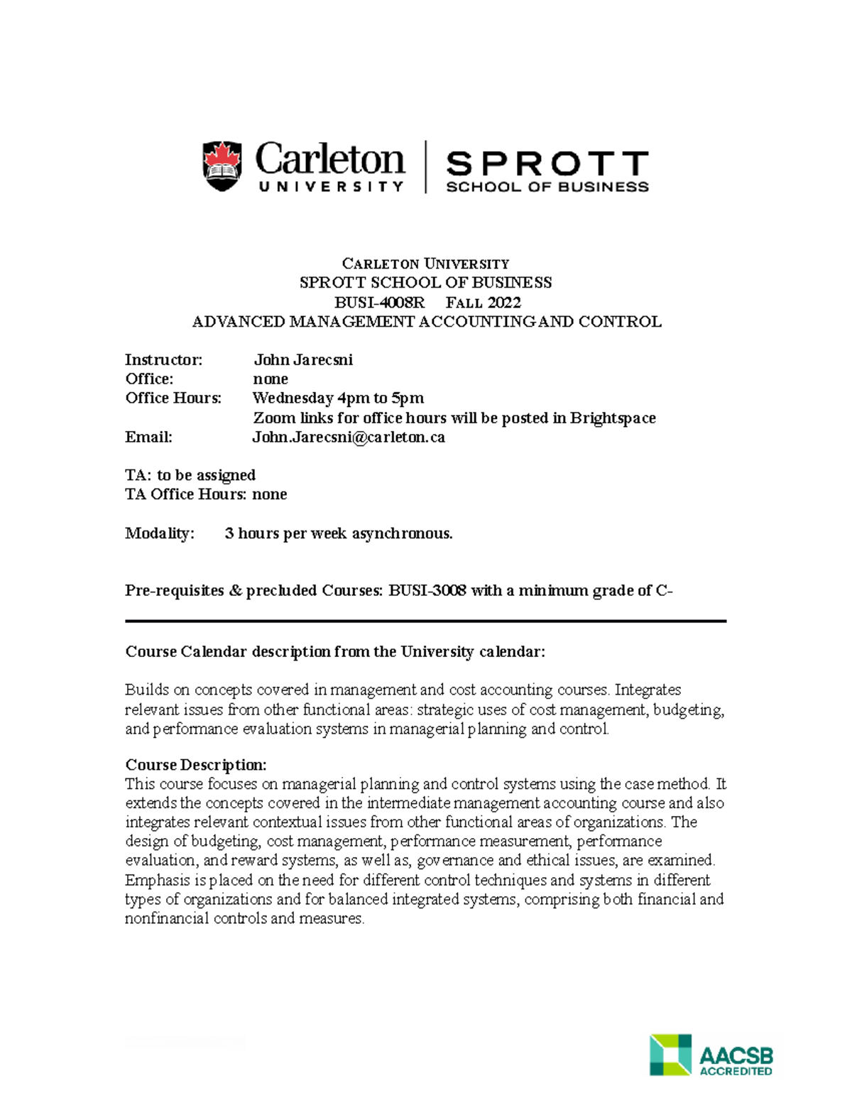 BUSI4008 Fall 2022 Course Outline John Jarecsni revised Aug 25 ...