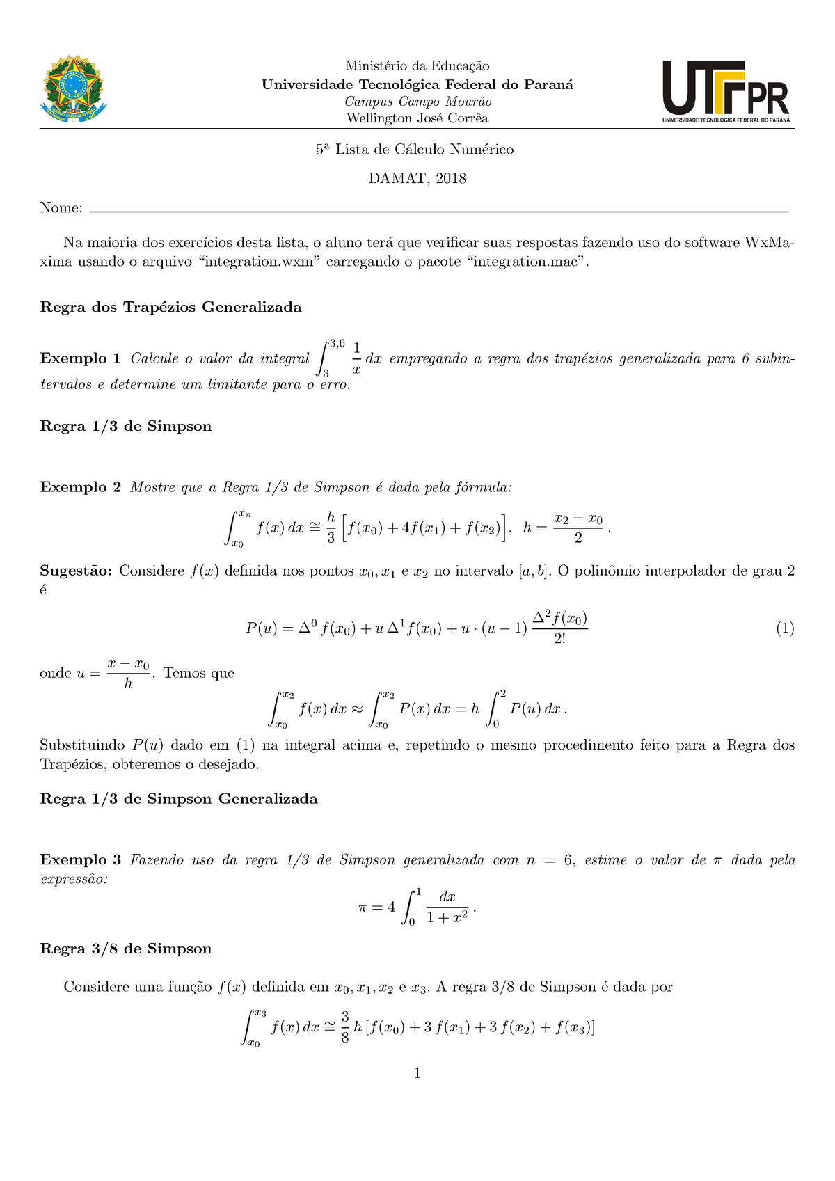 Lista 5 - Integração Numerica - Minist´erio Da Educa¸c˜ao Universidade ...