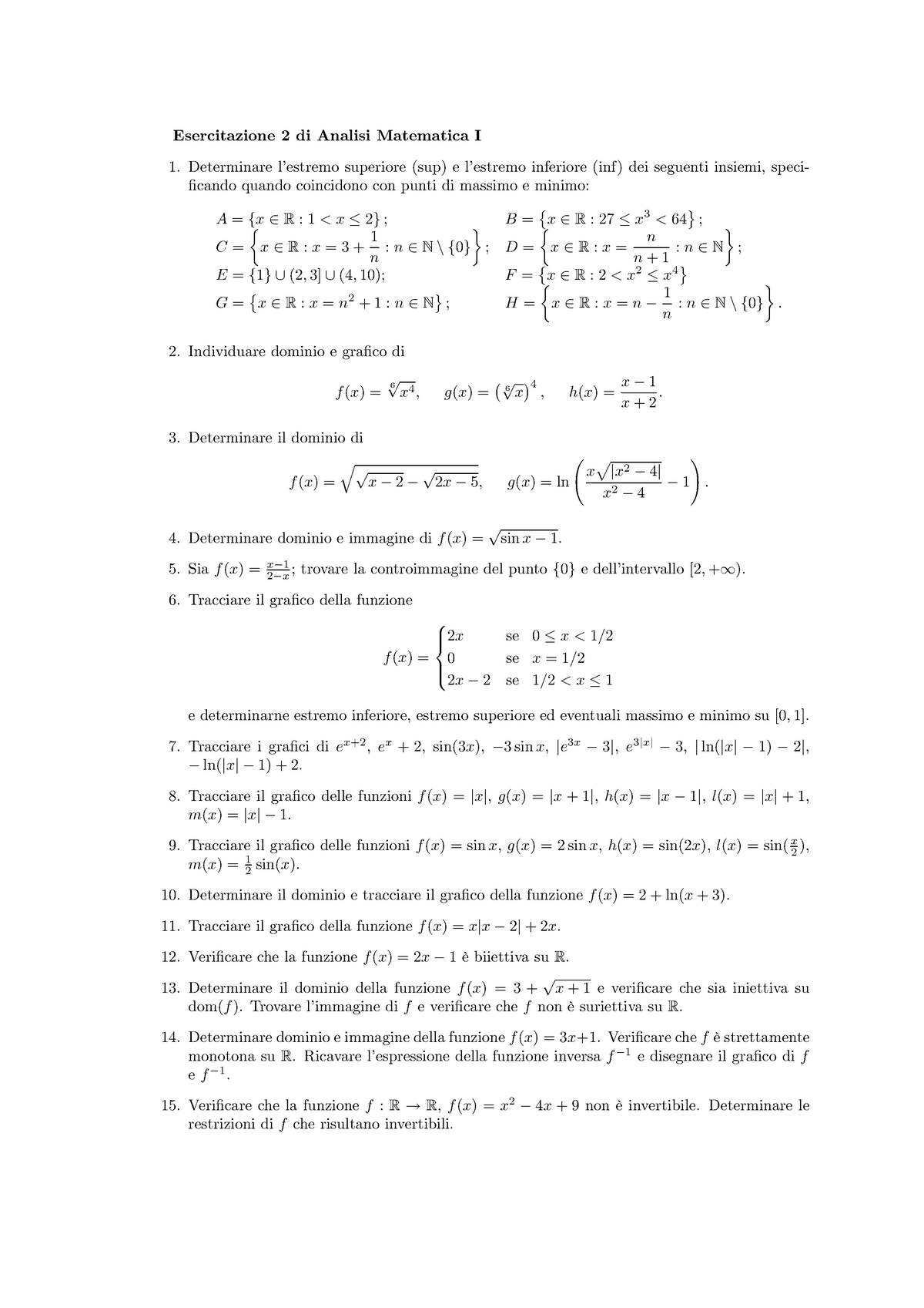 Esercitazione 2 Analisi Matematica I A A 16 17 Esercitazione Di Analisi Matematica Determinare Estremo Superiore Sup Estremo Inferiore Inf Dei Seguenti Studocu