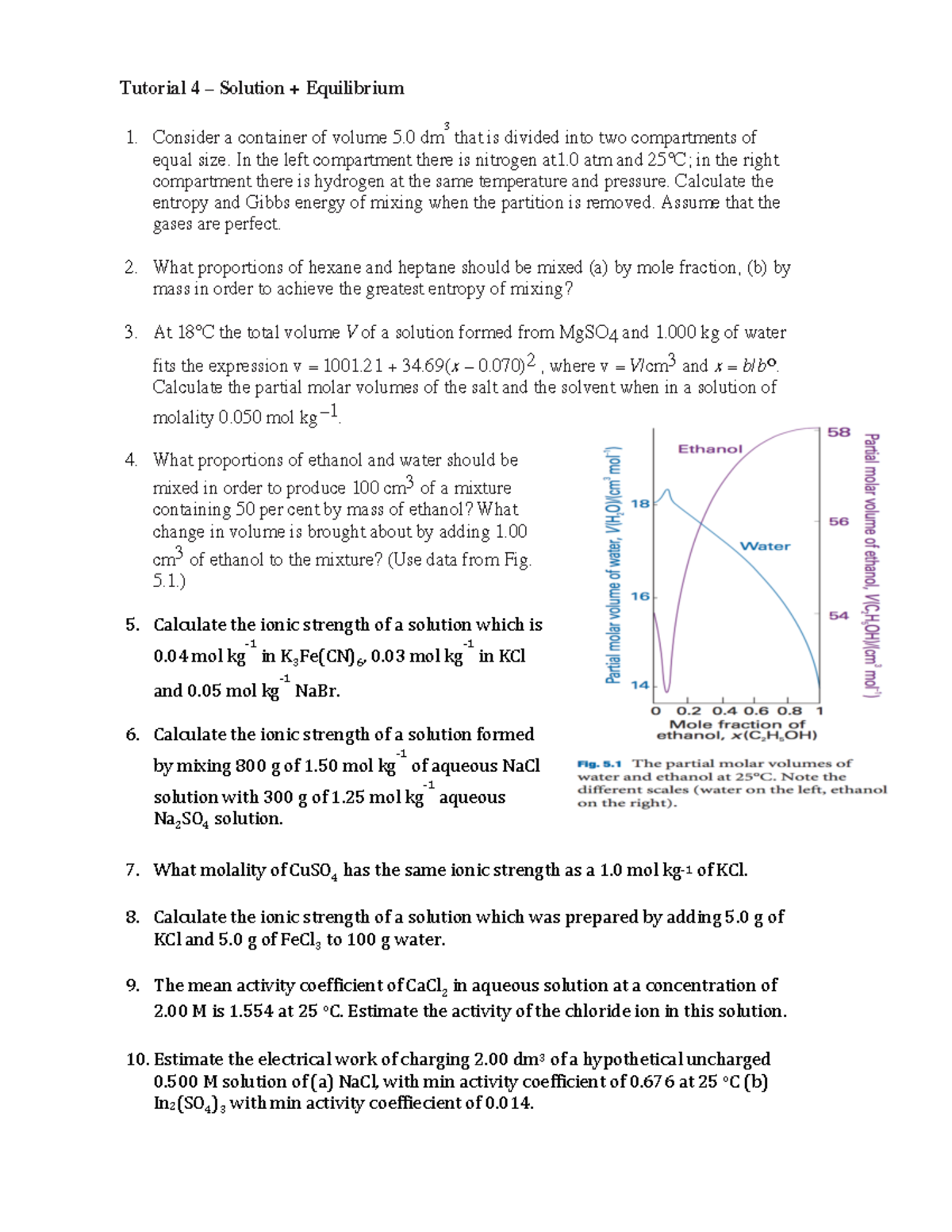 Tutorial 7 – Questions - Tutorial 4 – Solution + Equilibrium Consider A 