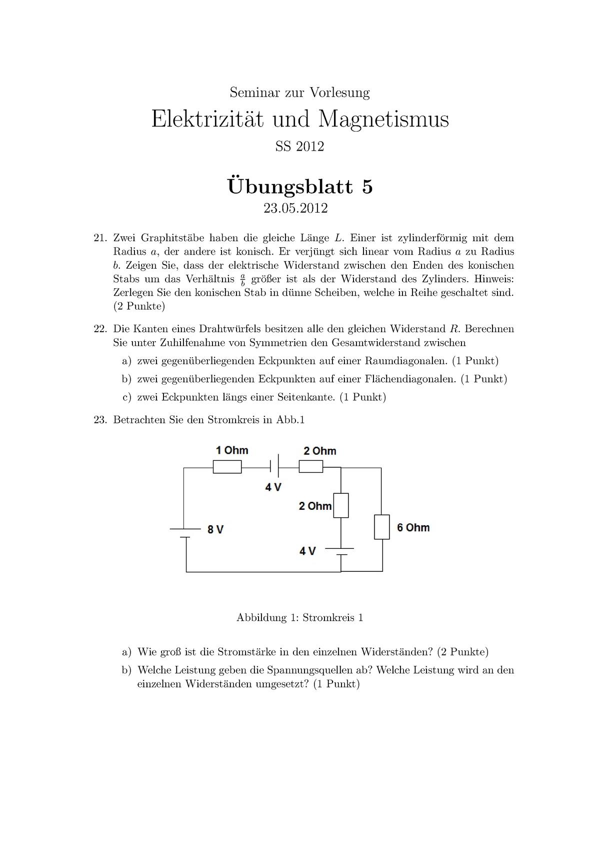 Blatt 5 - Übungsaufgaben 2012 - Seminar Zur Vorlesung Elektrizit ̈at ...