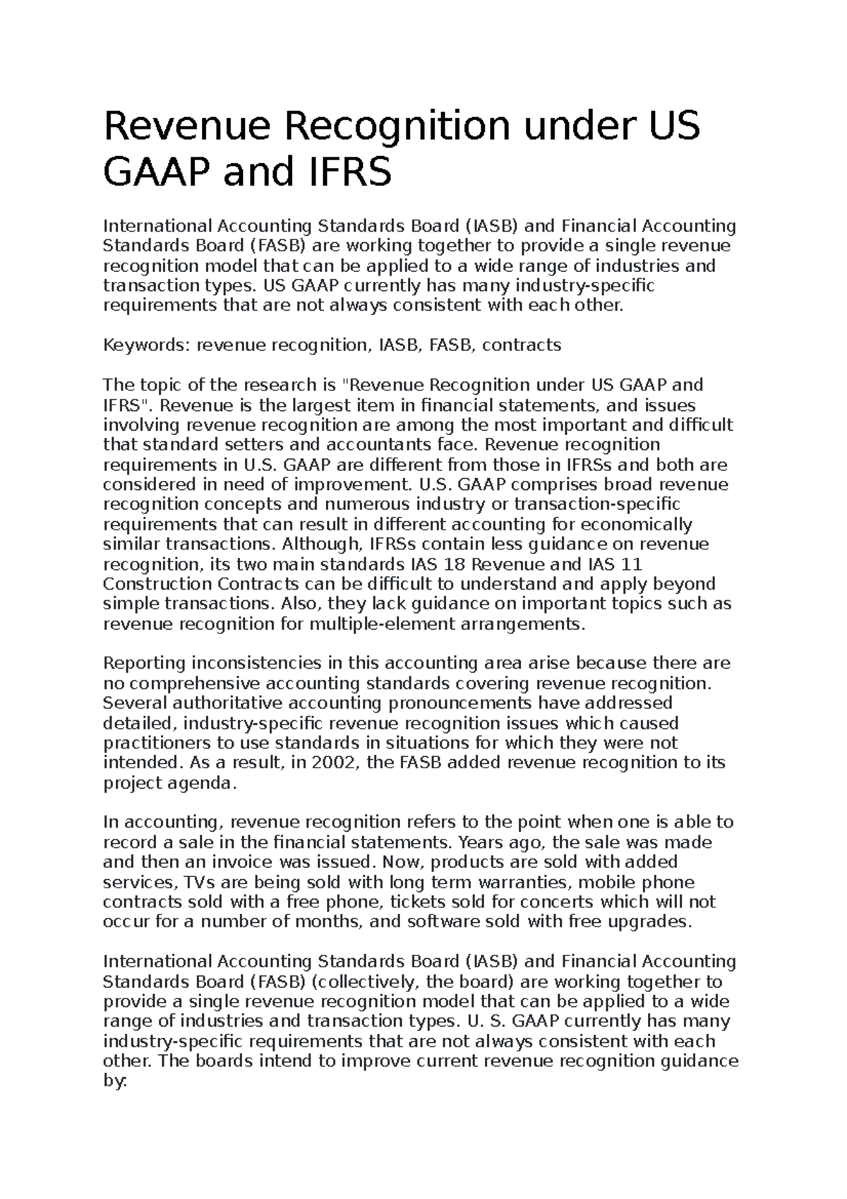 Revenue Recognition under US GAAP and IFRS Revenue Recognition under