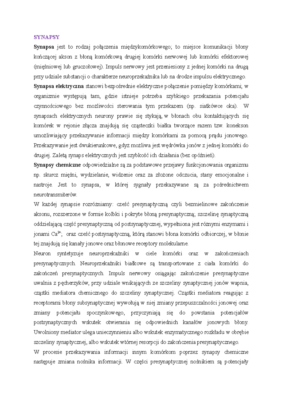 Synapsy - Synapsa jest to rodzaj połączenia międzykomórkowego; to ...