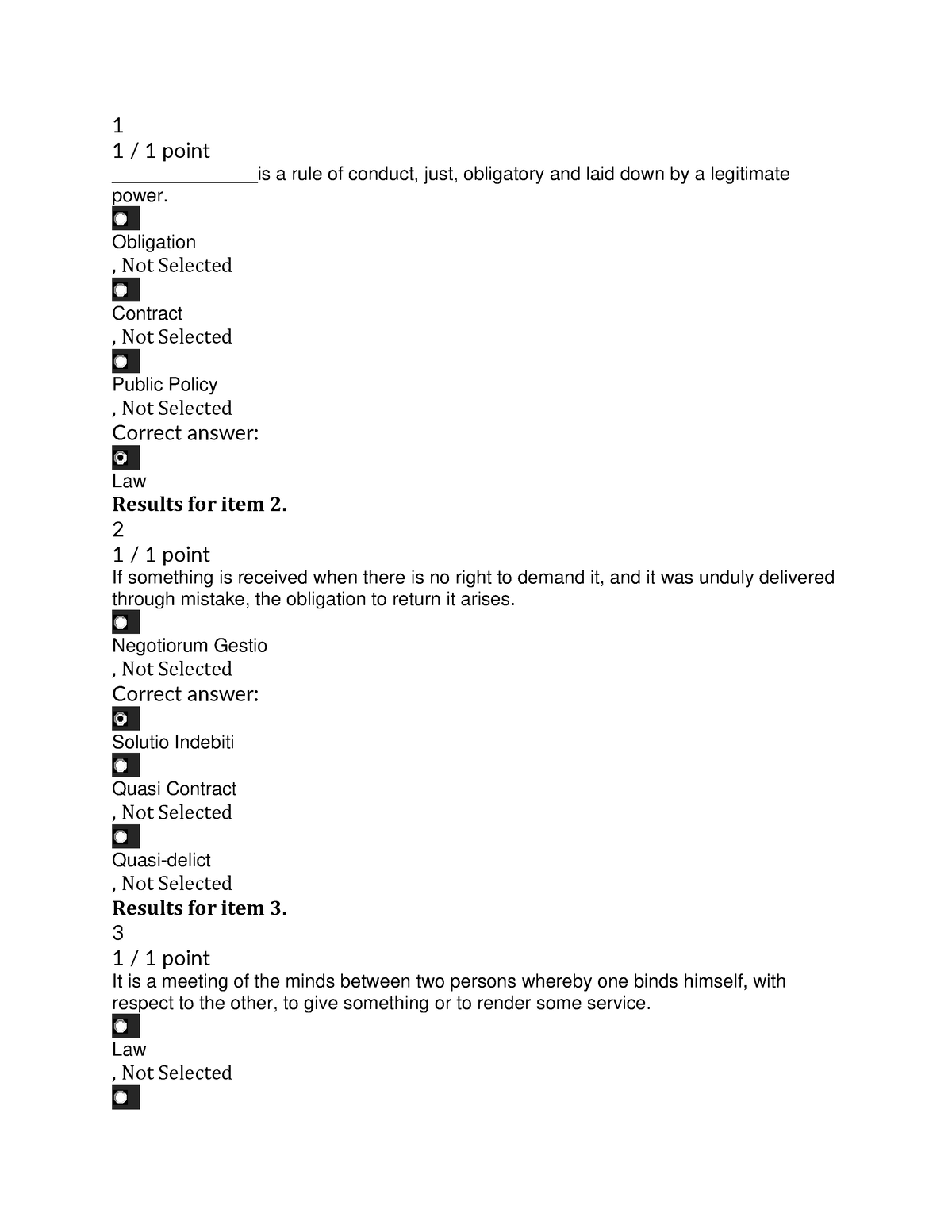 q1 to prelimsss - 1 1 / 1 point ______________is a rule of conduct ...