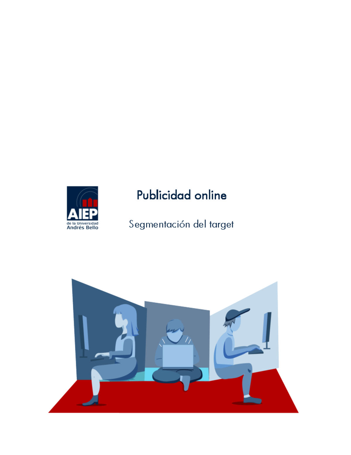 Descarga el apunte aquí - Publicidad online Segmentación del target 2 ...