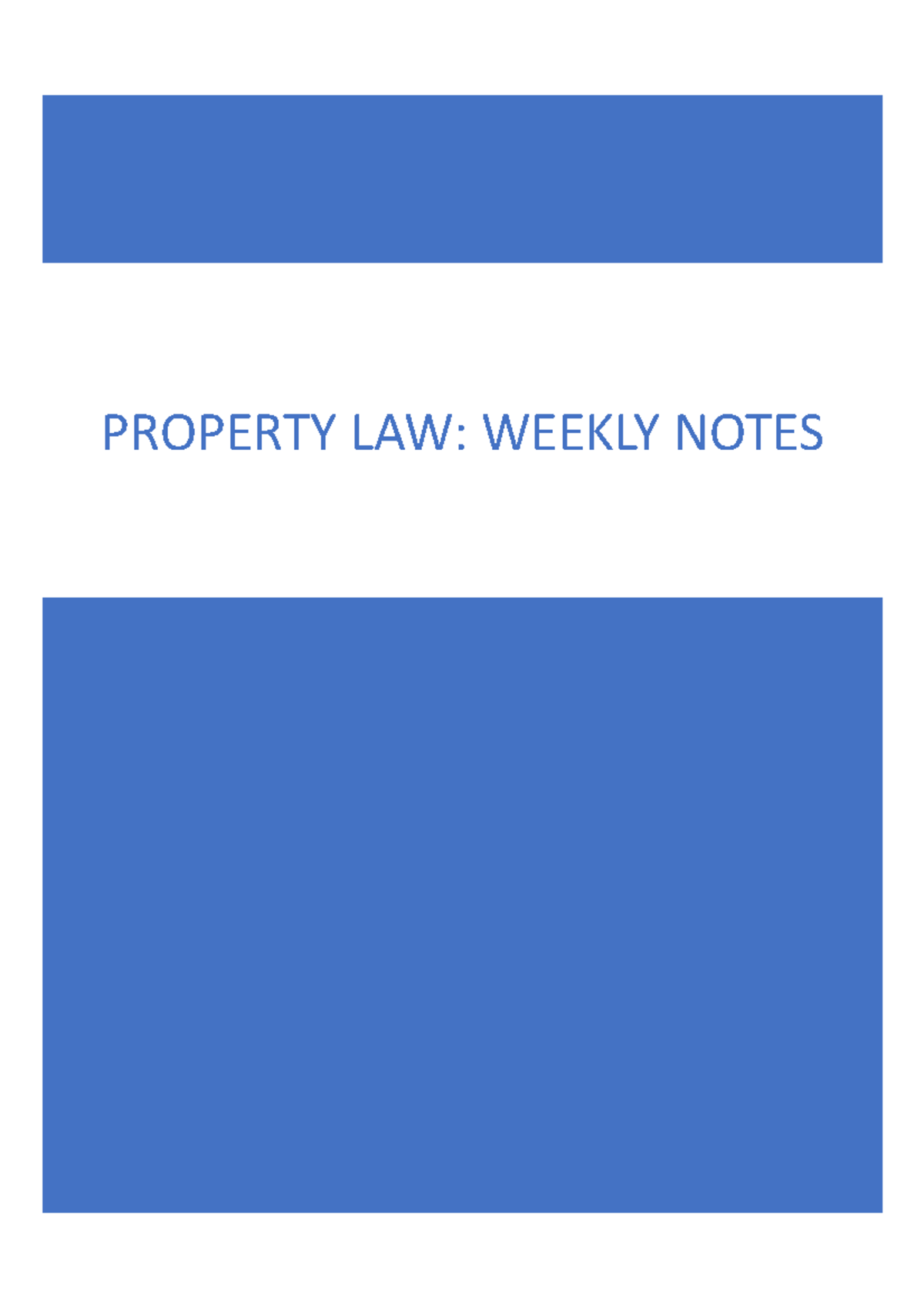 Property Law Weekly Seminar Notes - PROPERTY LAW: WEEKLY NOTES Week 1 ...