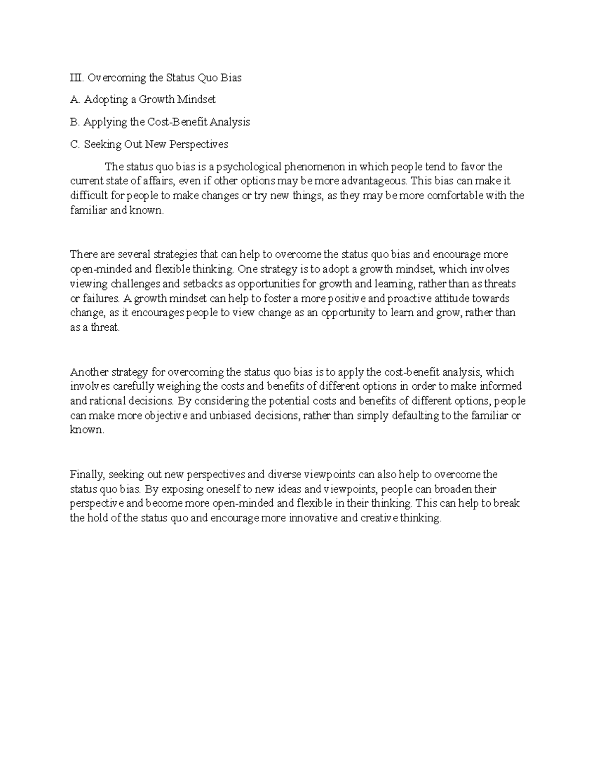 Status Quo Bias 3 III. the Status Quo Bias A. Adopting a