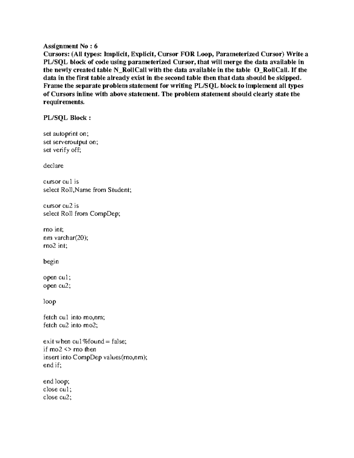 Assignment No 6 Data Base Management System - Assignment No : 6 Cursors 