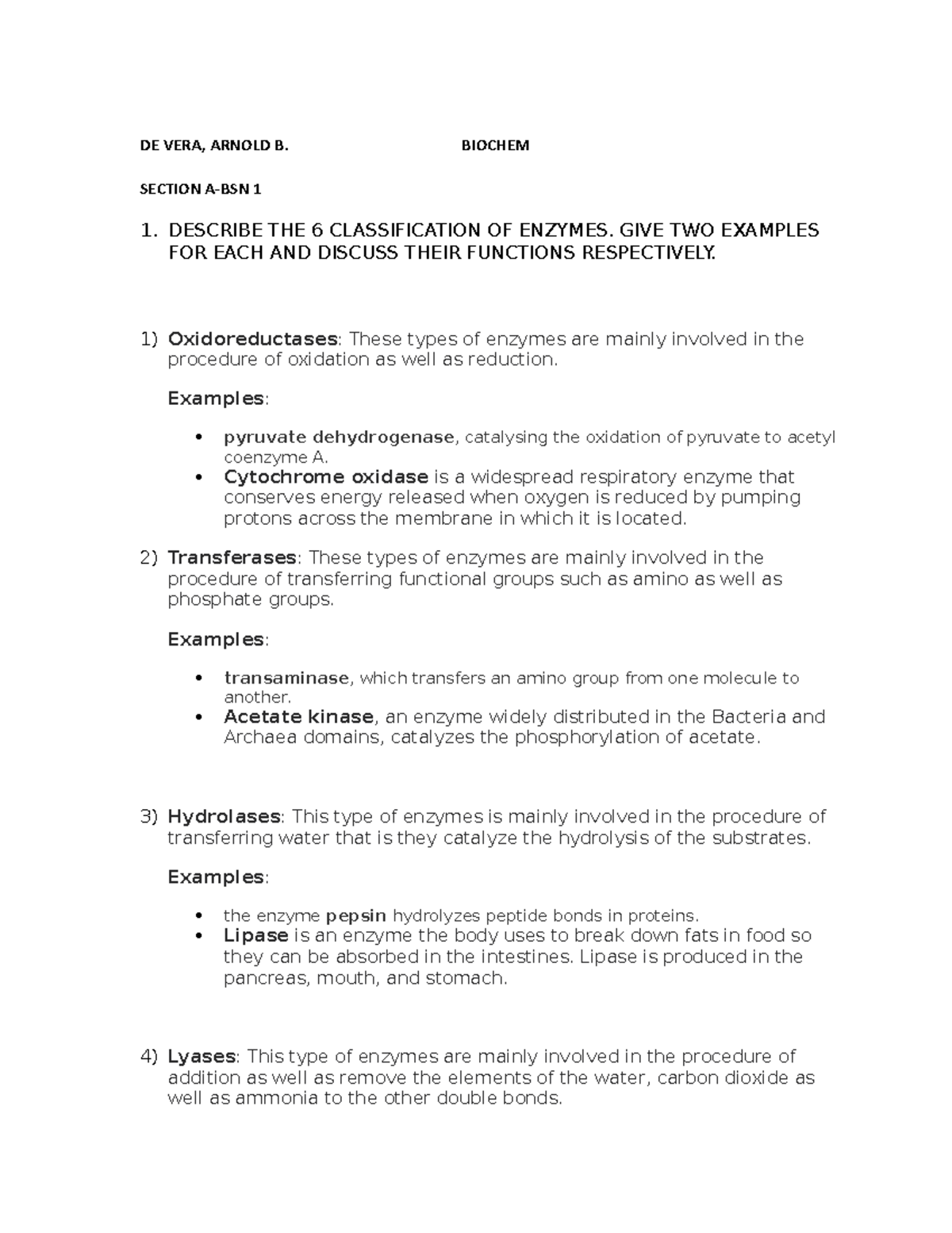 Quiz on enzymes DE VERA, ARNOLD B. BIOCHEM SECTION ABSN 1 DESCRIBE