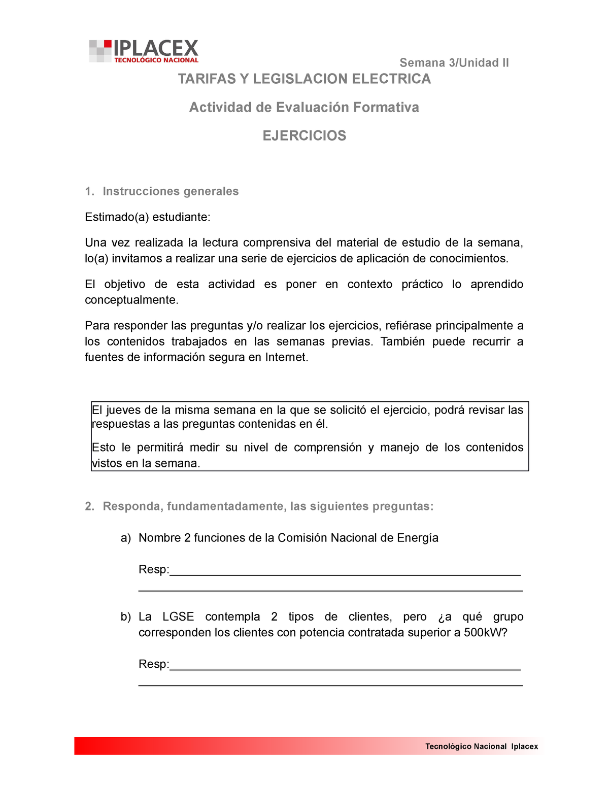 EJ 3 - Ejercicios - Semana 3/Unidad II TARIFAS Y LEGISLACION ELECTRICA ...