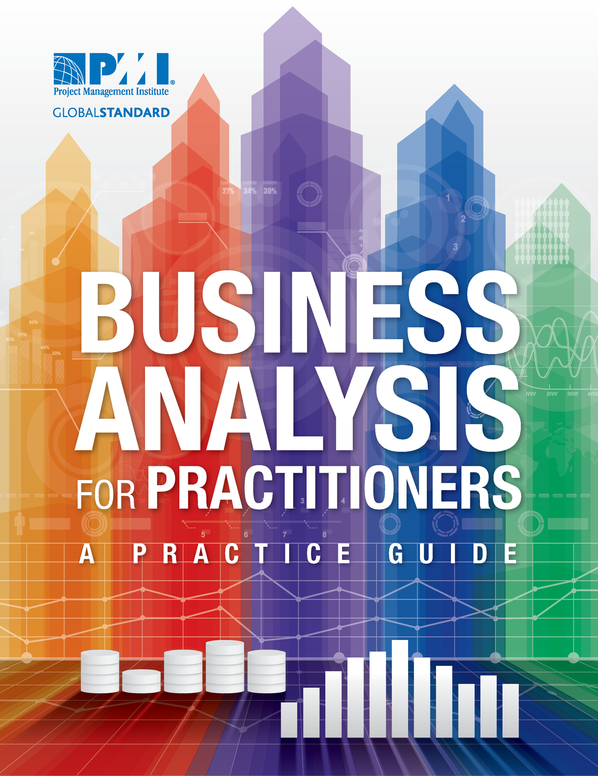 Business Analysis For Practitioners A Practice Guide Provides A ...