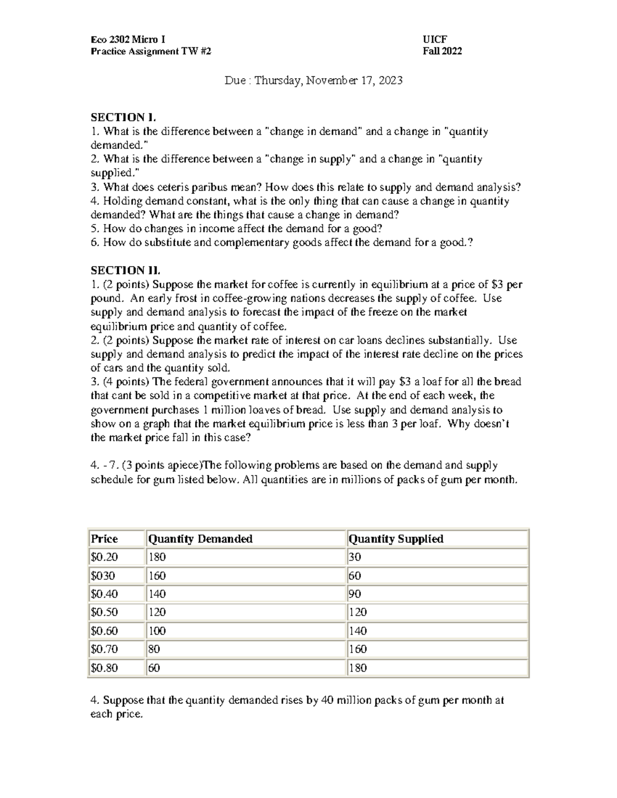 Eco2302hw2 - HomeWork - SECTION I. What is the difference between a ...