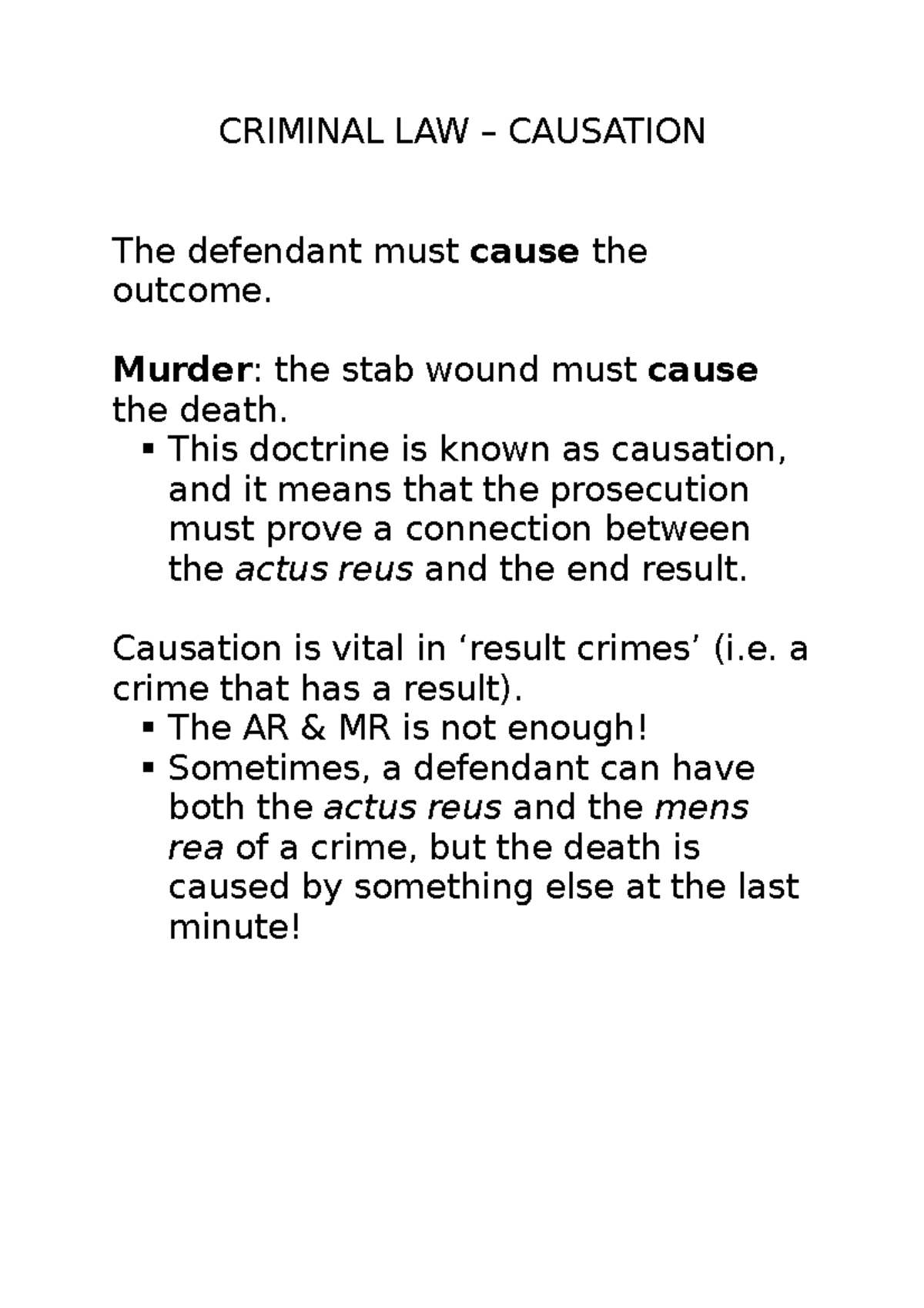 Criminal Law Lecture 3 - CRIMINAL LAW – CAUSATION The defendant must ...