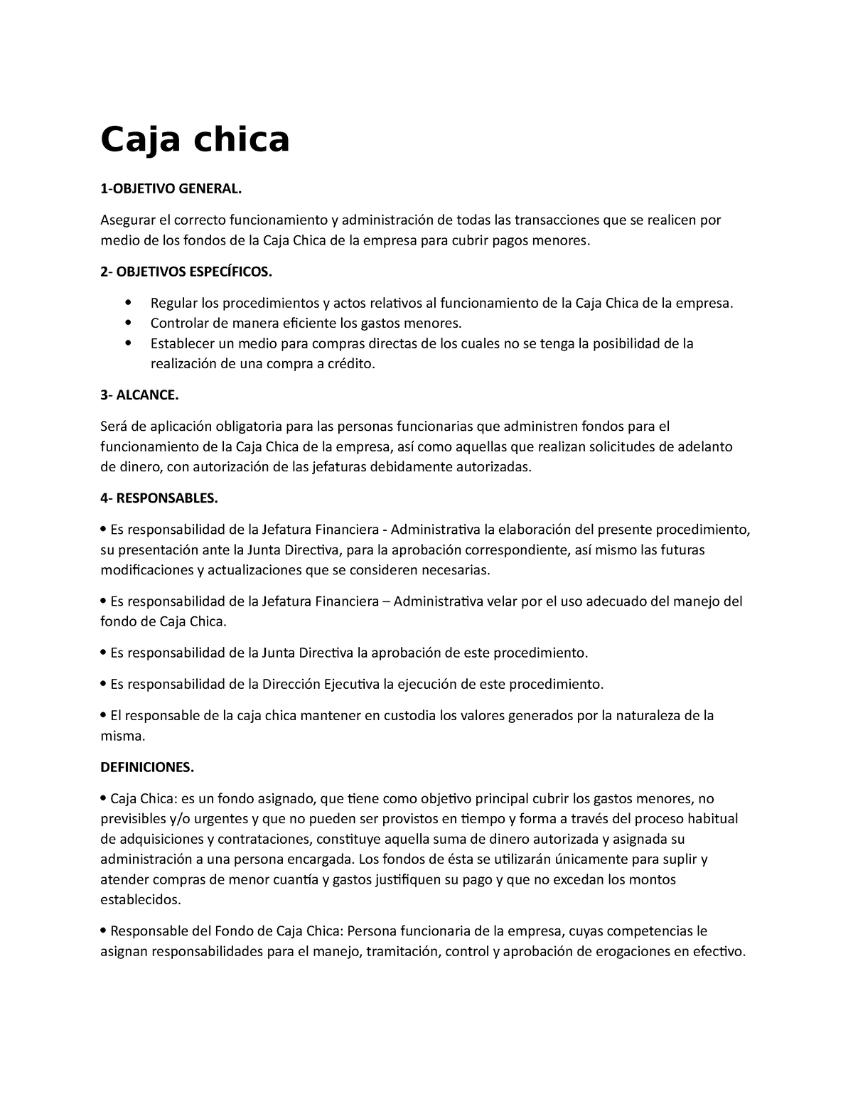 Politicas Y Procedimientos De Caja Chica Caja Chica 1 Objetivo General Asegurar El Correcto 8343