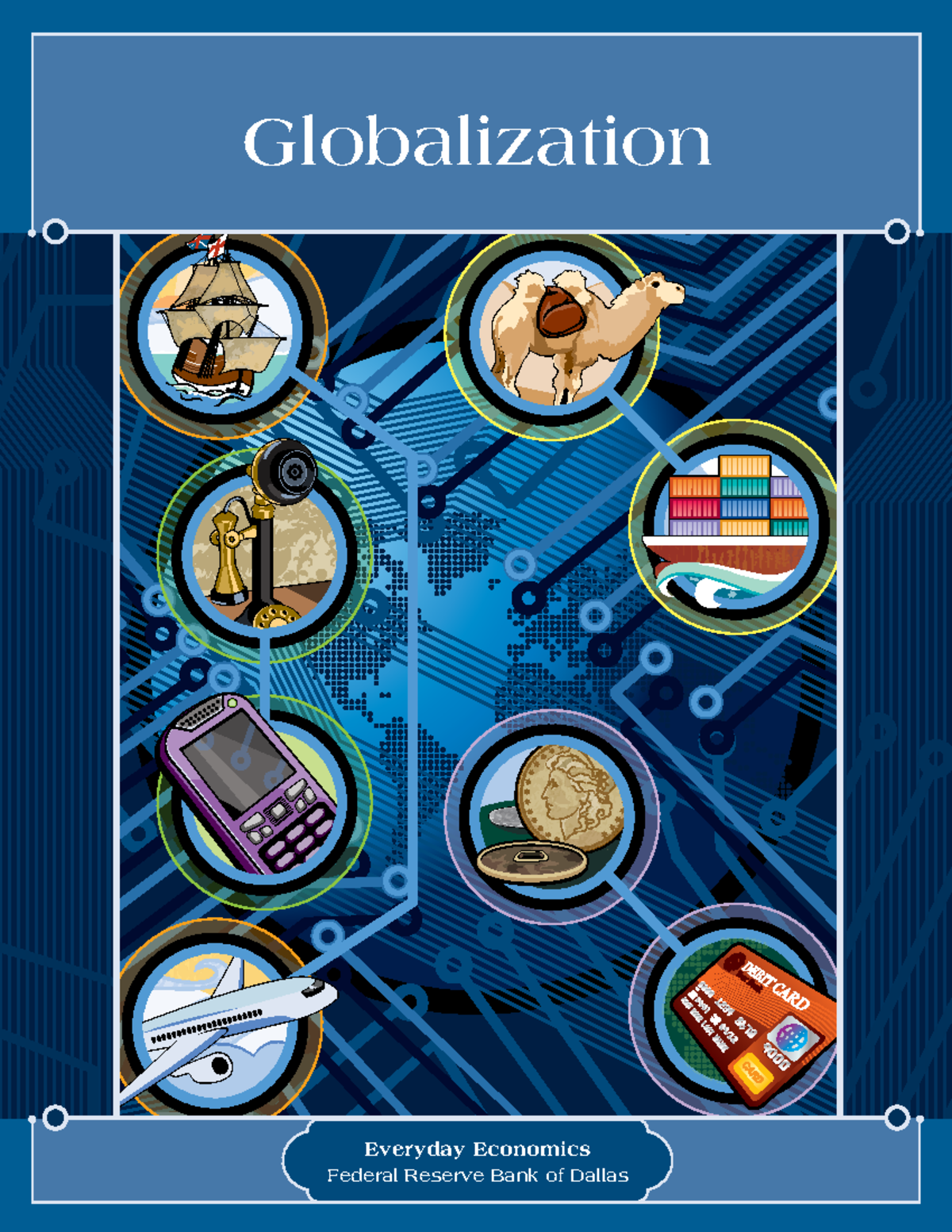 Globalization - Classroom practice - Everyday Economics Federal Reserve ...