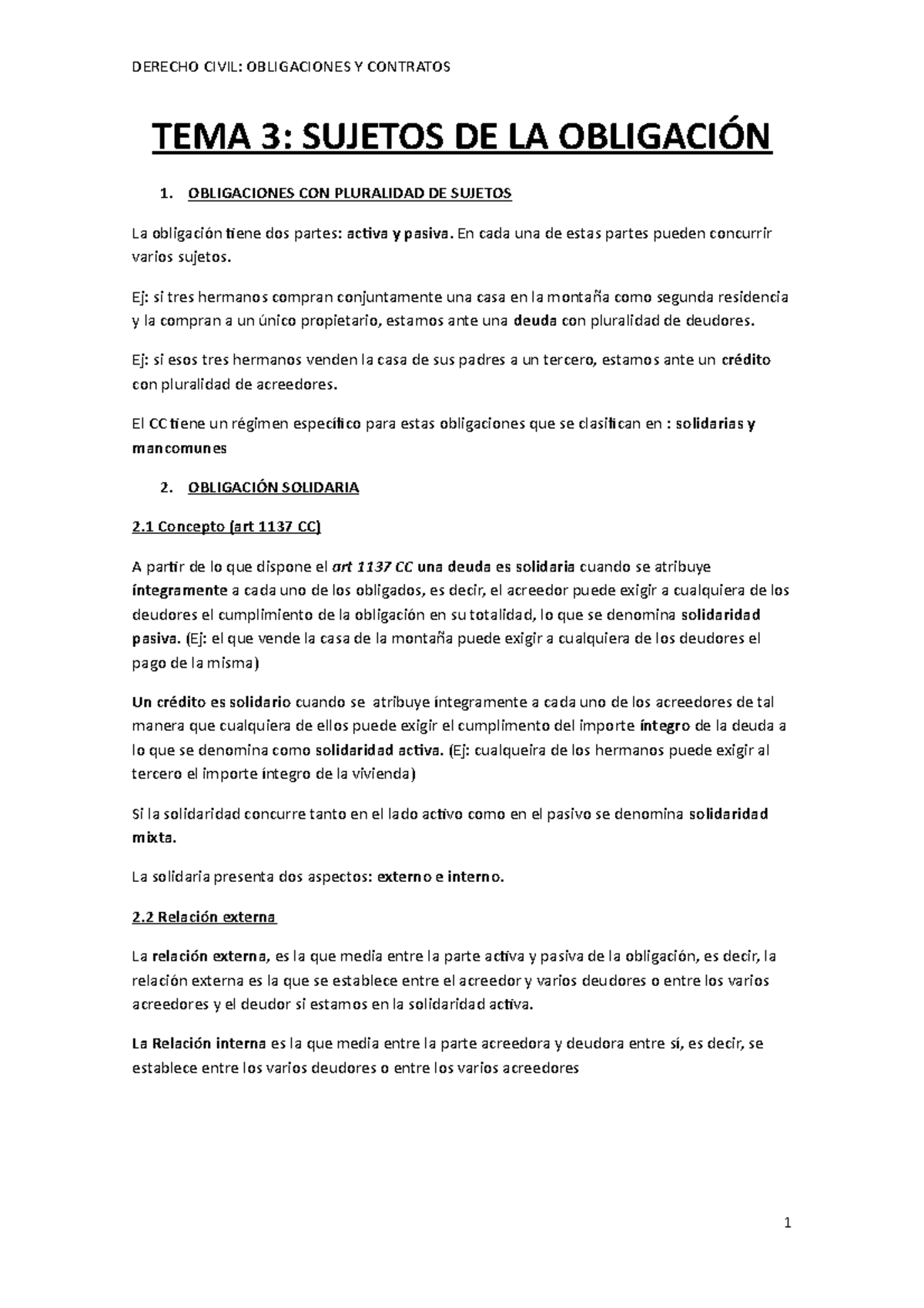 TEMA 3 - Apuntes 3 - TEMA 3: SUJETOS DE LA OBLIGACIÓN 1. OBLIGACIONES ...