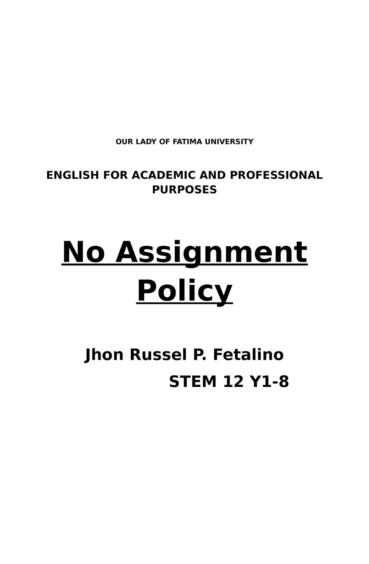 no assignment policy position paper
