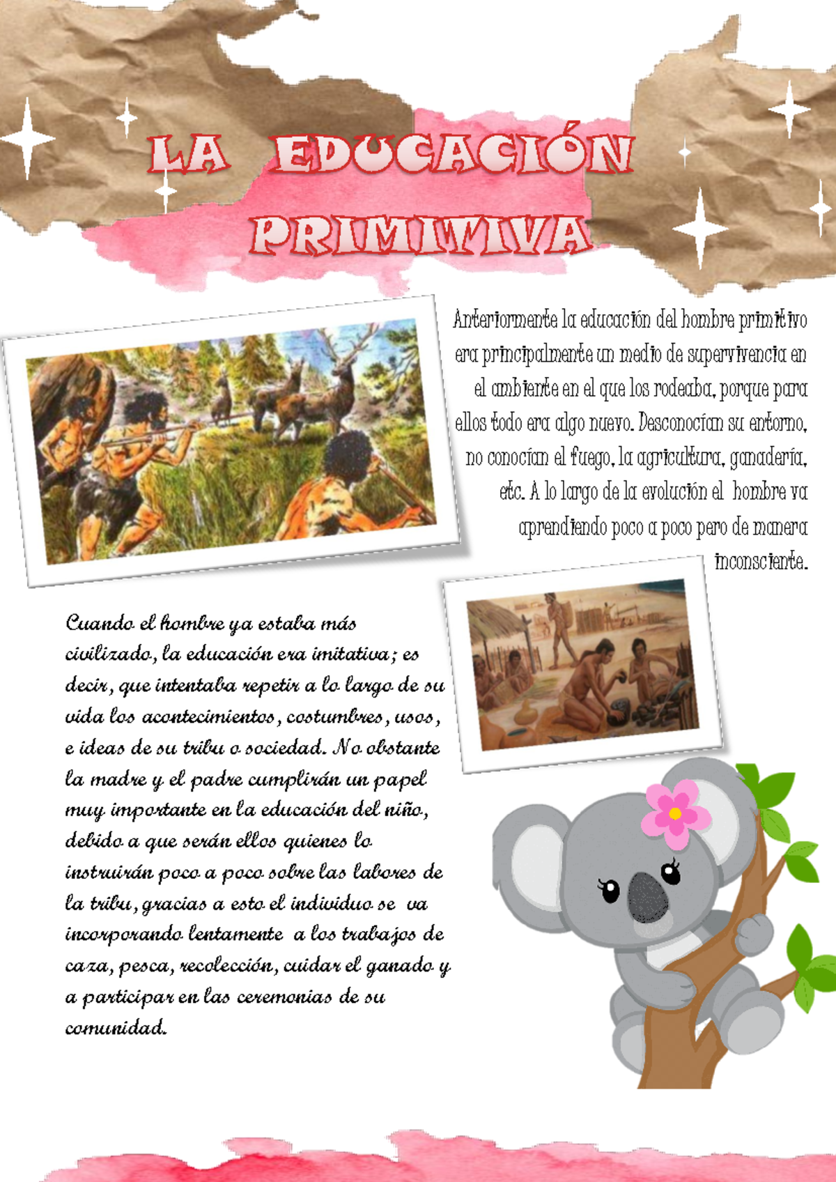 Educacion Primitiva - Anteriormente la educación del hombre primitivo ...