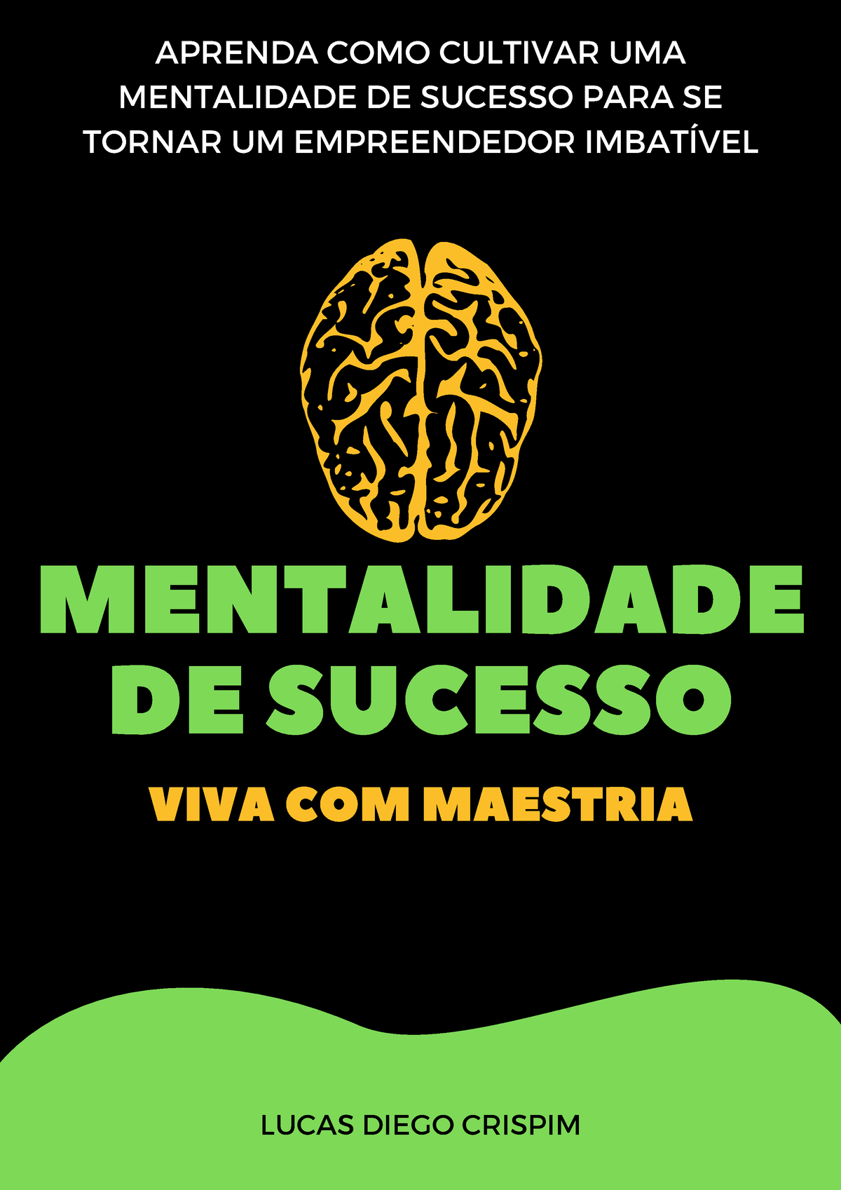 Manual Mentalidade DE Sucesso Compressed - MENTALIDADE DE SUCESSO VIVA ...