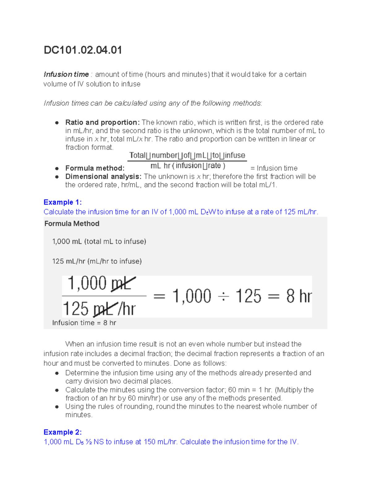 Dosage Calc Notes DC101.02. Infusion time amount of time (hours and