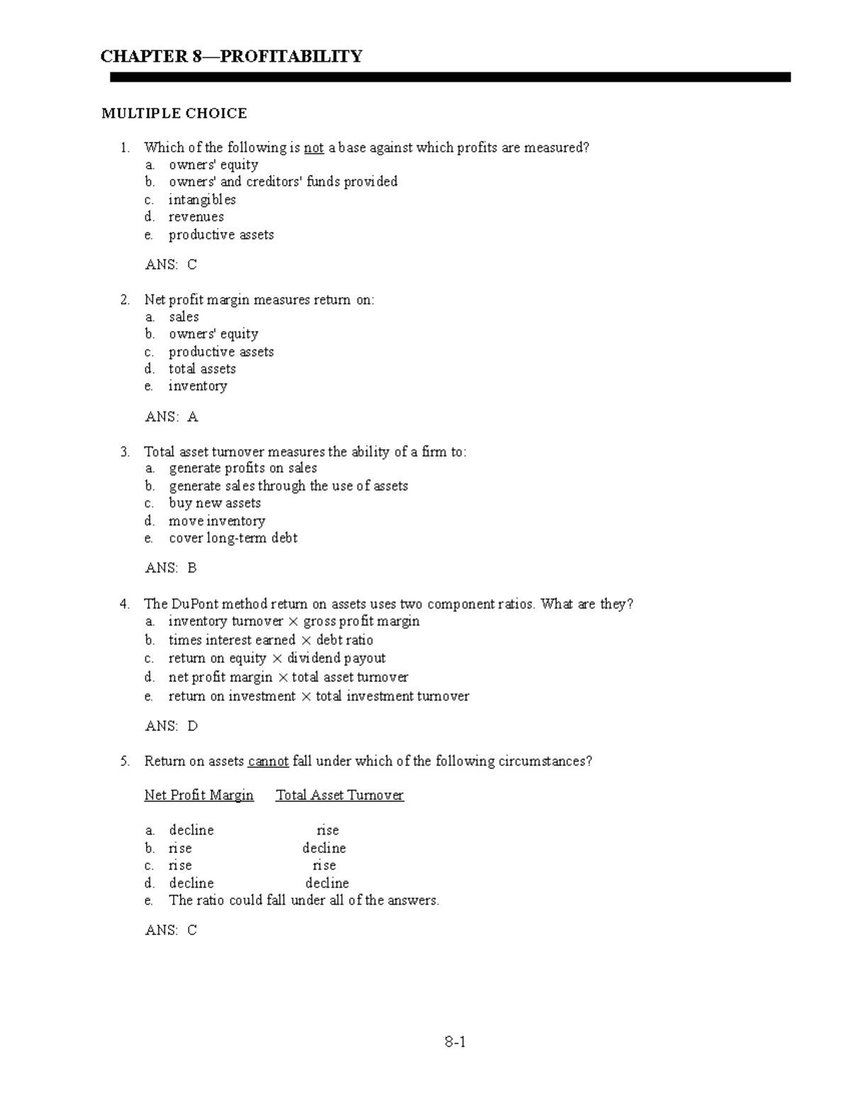 Test Bank - Chapter 8 - 8- CHAPTER 8—PROFITABILITY MULTIPLE CHOICE ...