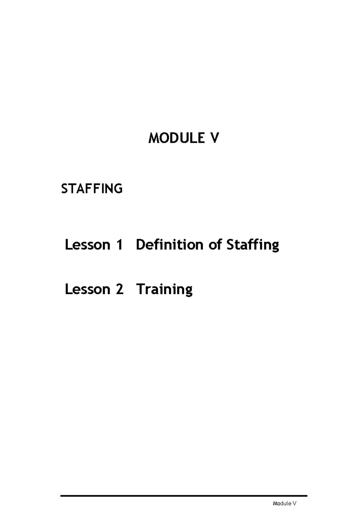 EE 163 Module V - Study well - Module V MODULE V STAFFING Lesson 1 ...