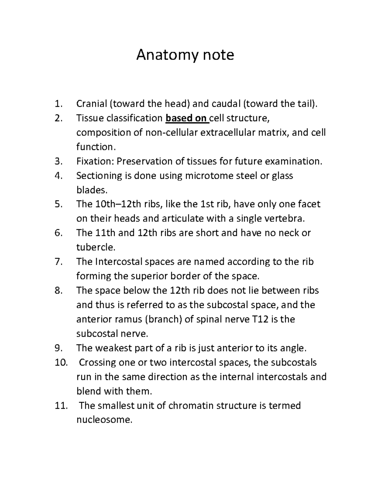 Anatomy notes - Goood - Anatomy note Cranial (toward the head) and ...