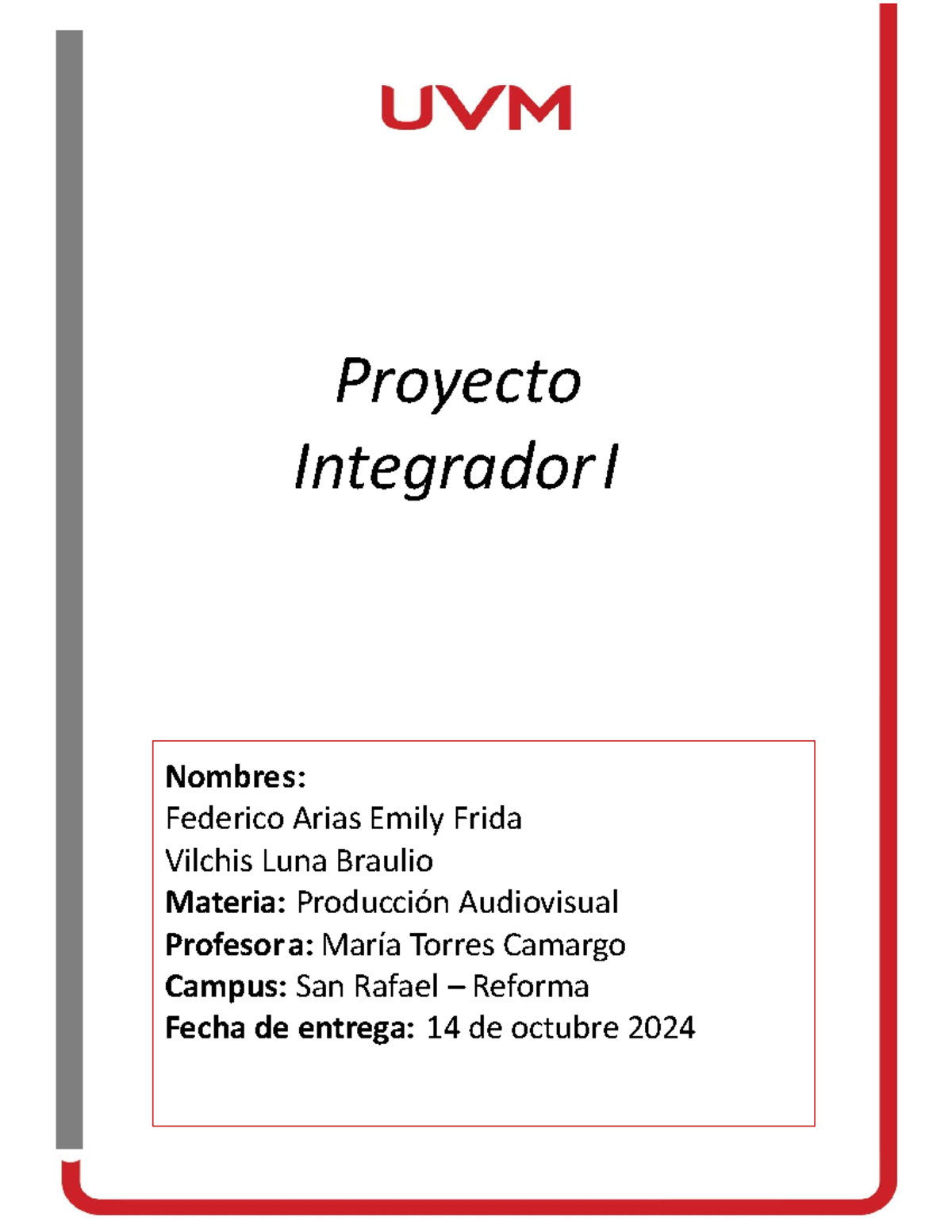 Copia de Proyecto Integrador 1 - Proyecto Integrador I Nombre s ...