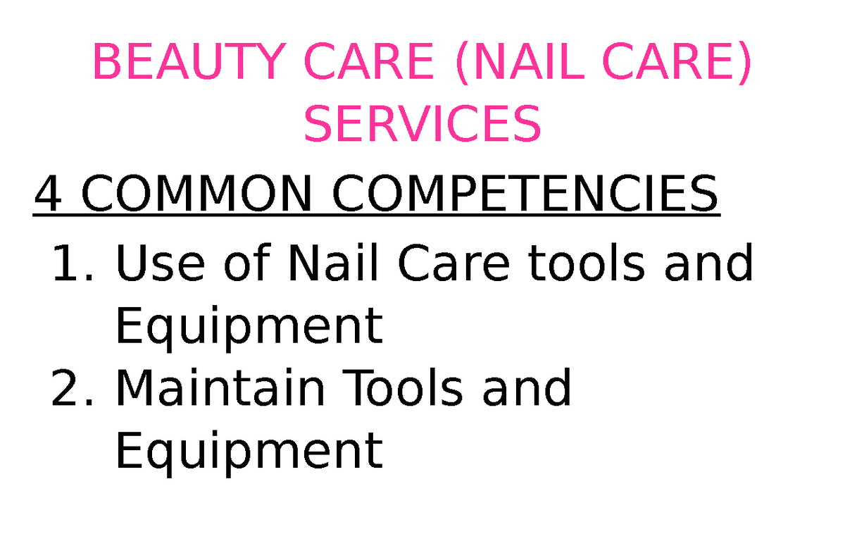 4 Common Competencies this is for other teachers BEAUTY CARE (NAIL