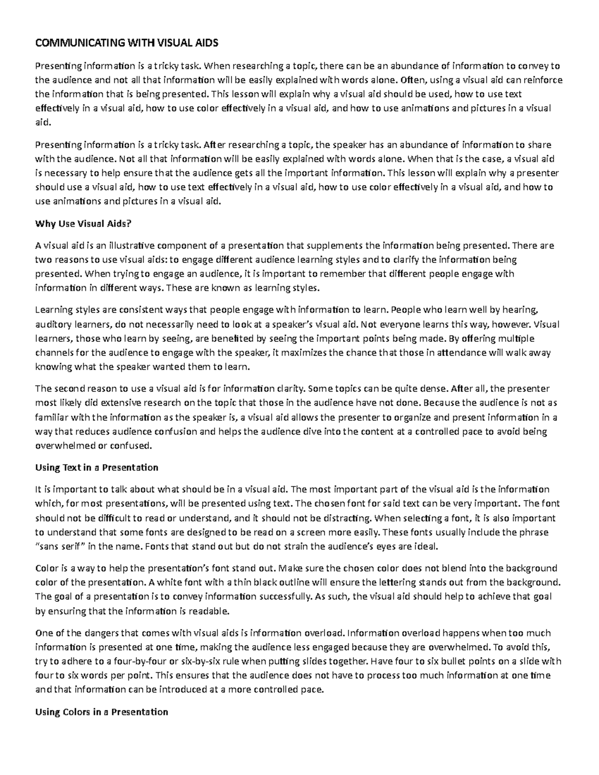 Using Visual AIDS to Emphasize and Communicate Your Points in a Presentation COMMUNICATING