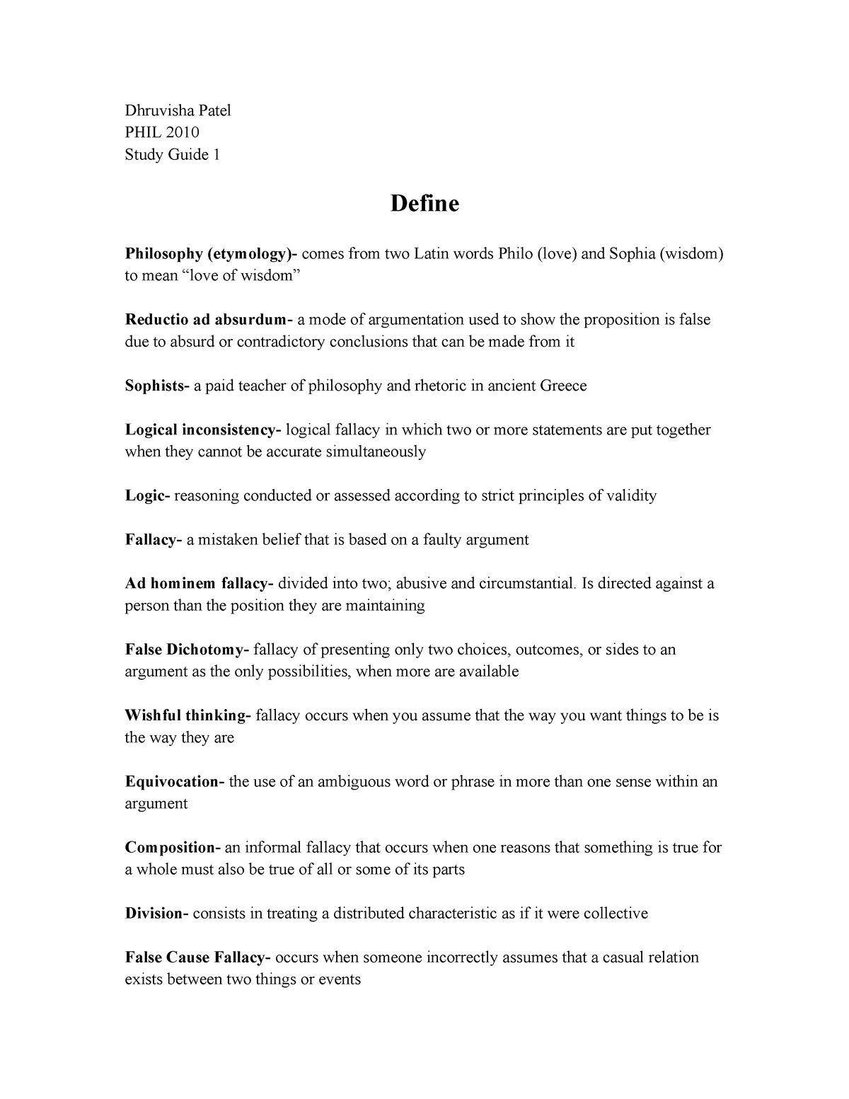 Study Guide 1 - Dhruvisha Patel PHIL 2010 Study Guide 1 Define ...