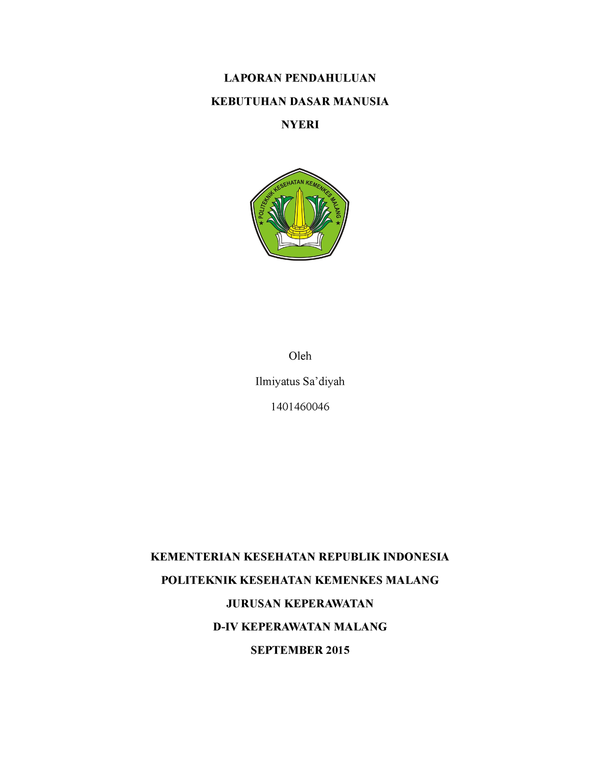 Laporan Pendahuluan Nyeri - LAPORAN PENDAHULUAN KEBUTUHAN DASAR MANUSIA ...