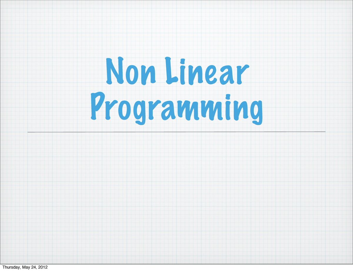 NLPprintable - Non Linear Programming Thursday, May 24, 2012 ...