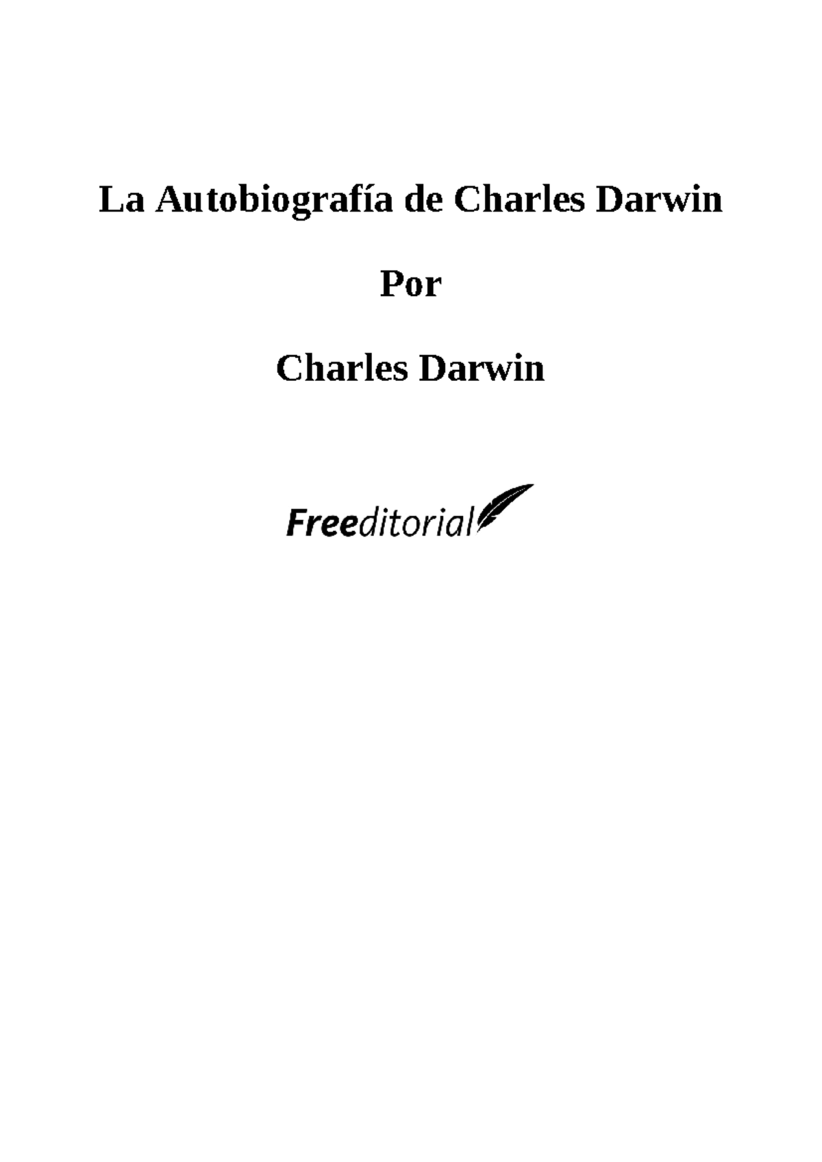 La autobiograf Ã a de charles darwin - La Autobiografía de Charles ...