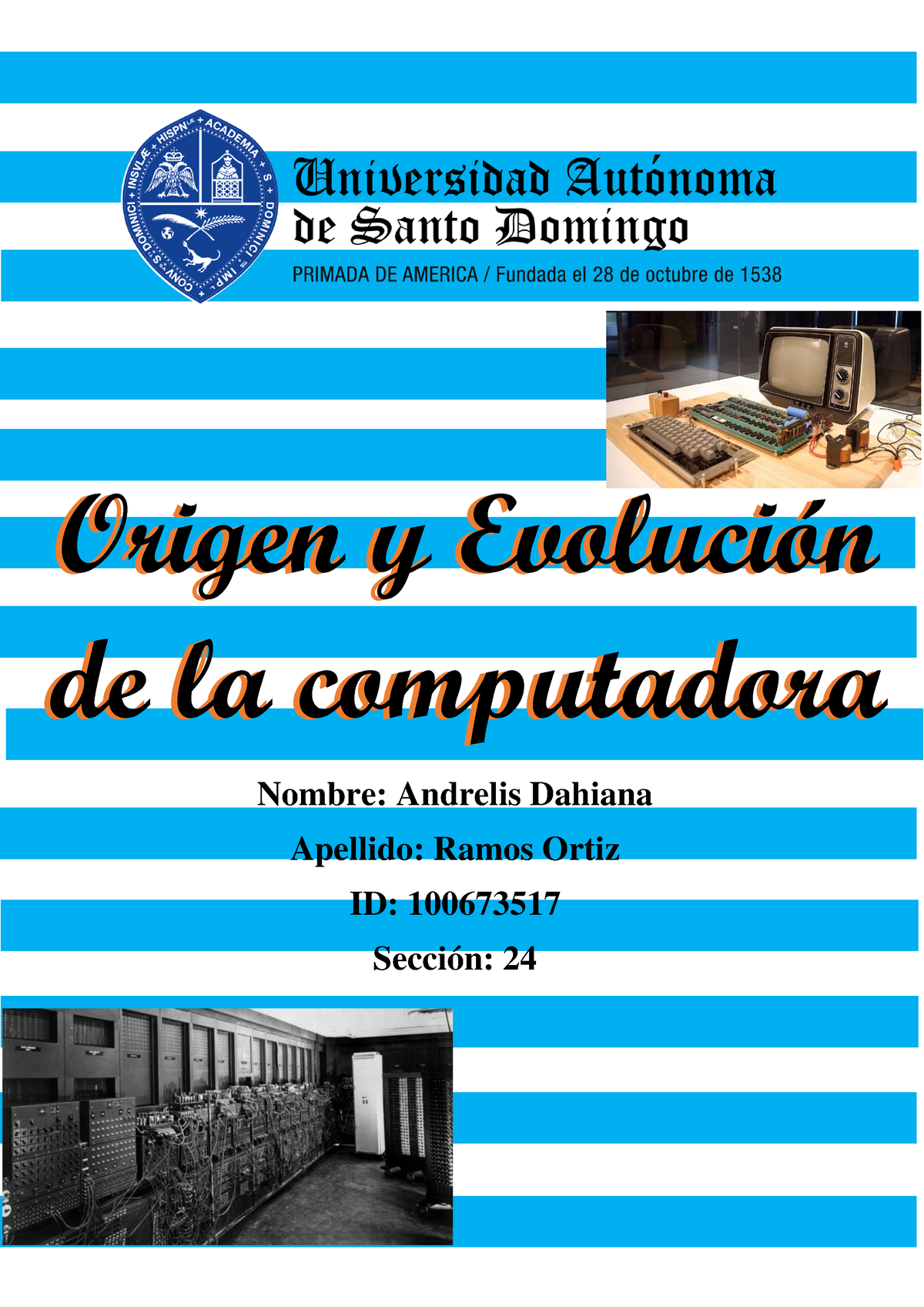 Inf1030 Tarea 1 2 Origen Y Evolucion Del Computador Origen Y Evolución De La Computadora 0963