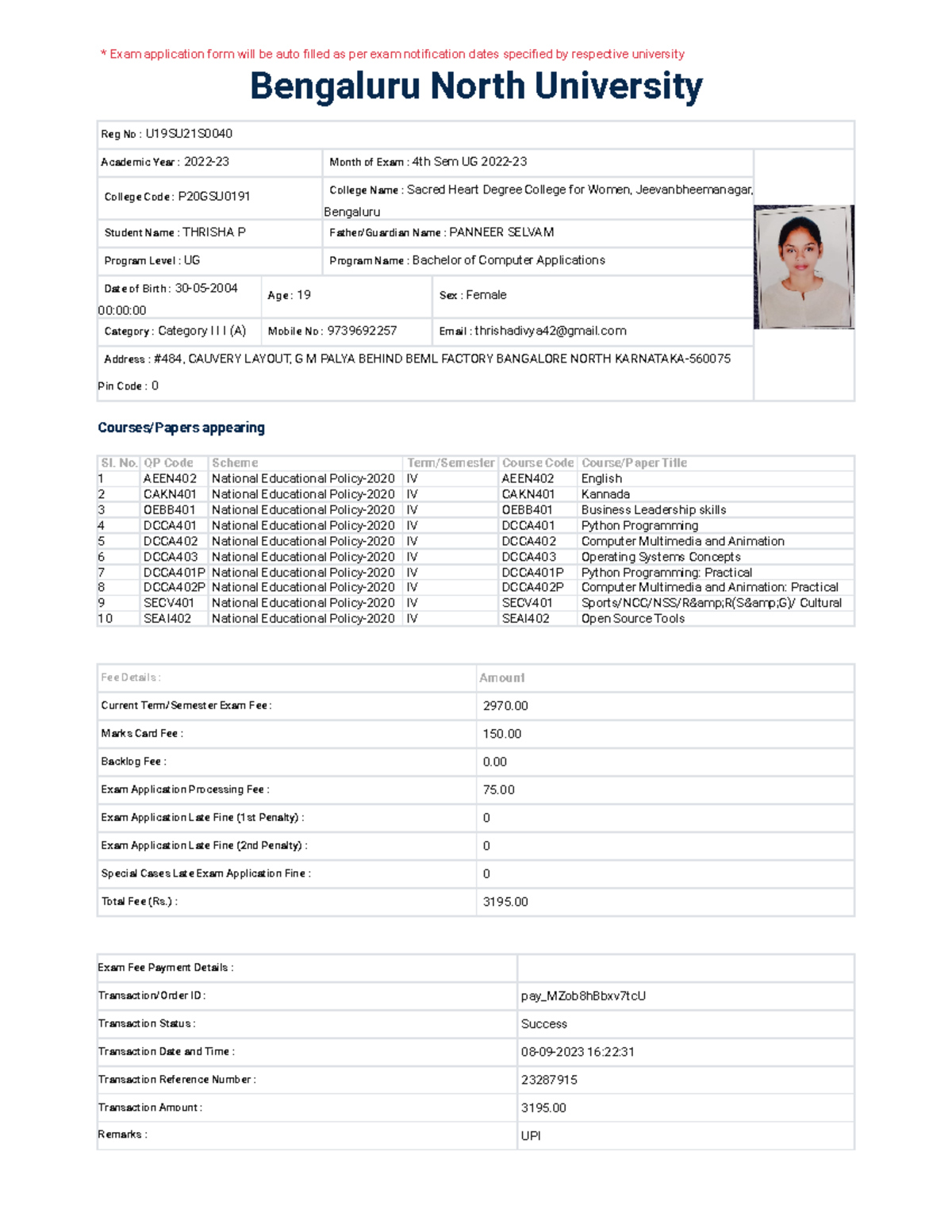 Python programming - * Exam application form will be auto filled as per ...