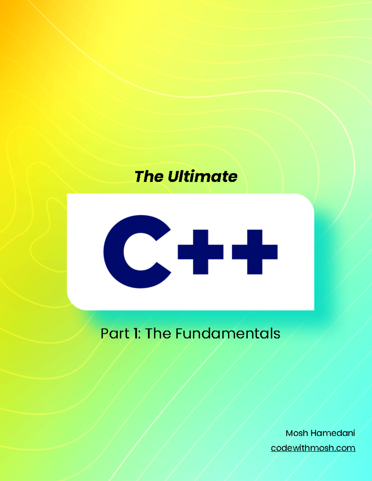 Ultimate C Part 1 - intro to basic c++ - 1 The Ultimate Part 1: The ...