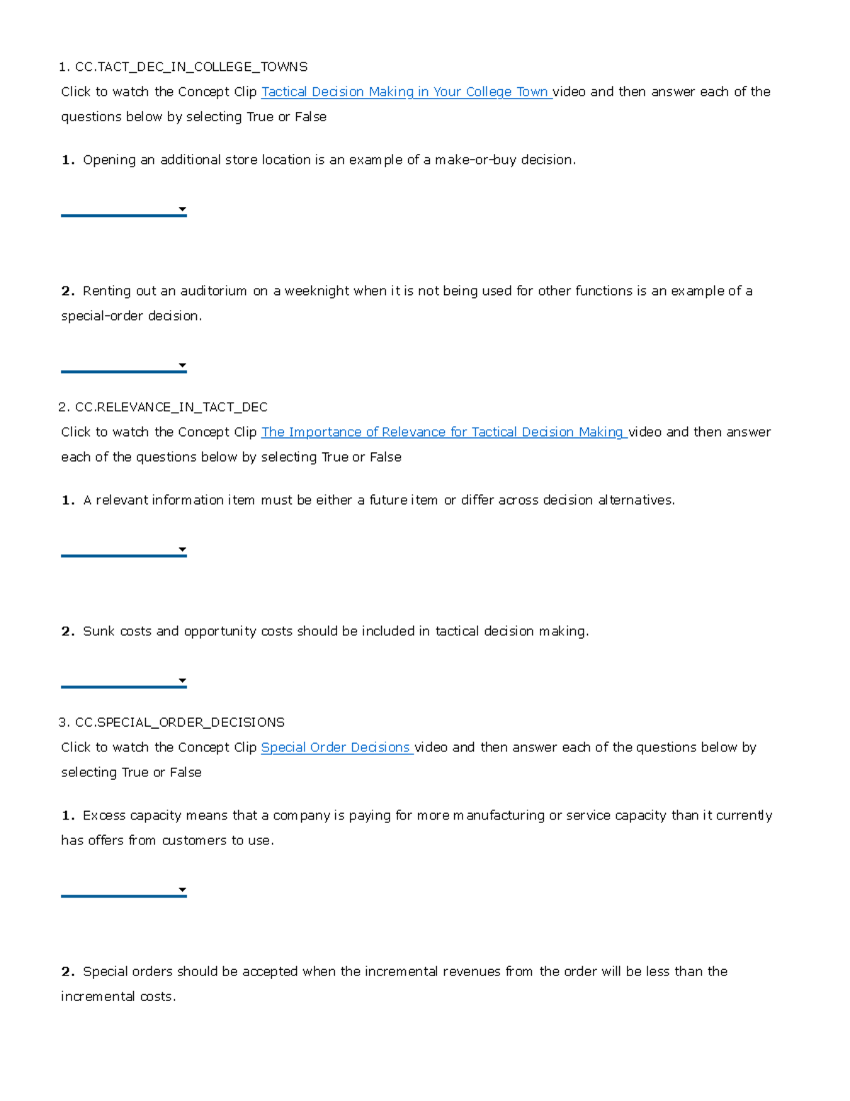 Ch 8 Quiz 210 Questions 1. CC_DEC_IN_COLLEGE_TOWNS 2. CC_IN_TACT_DEC