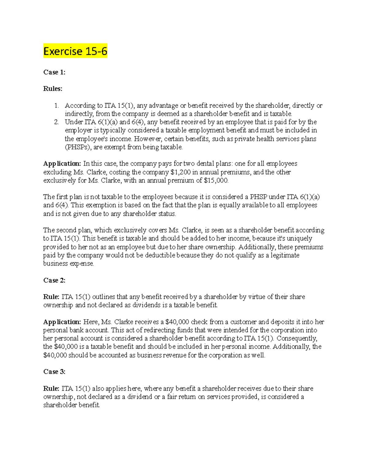 Chapter 15 notes and explanations Exercise 15 Case 1 Rules According to ITA 15(1), any