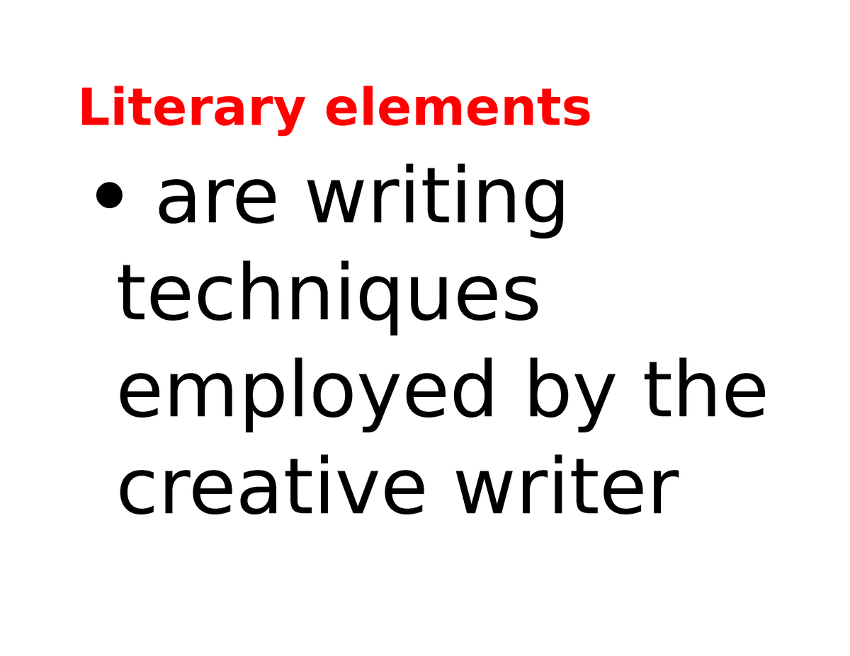 literary-elements-lecture-literary-elements-are-writing-techniques