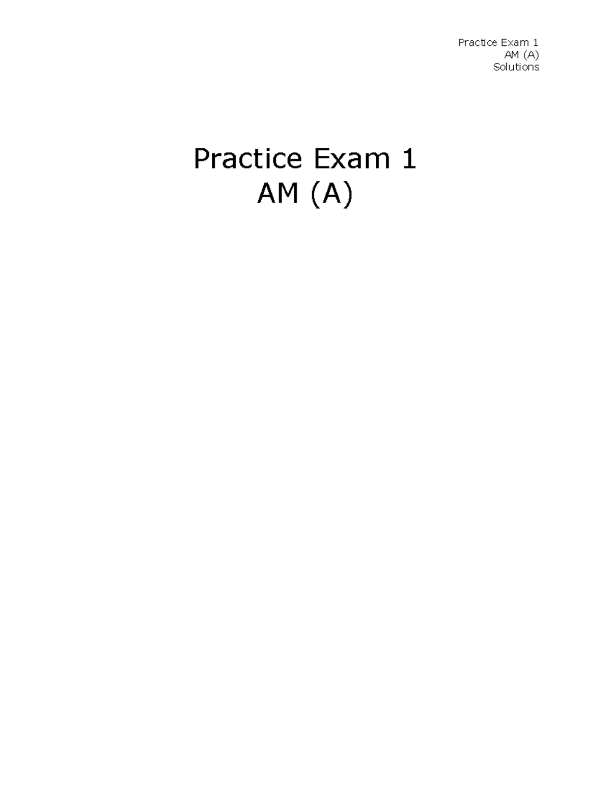 Exam 1 1 February 2018, Questions And Answers - Practice Exam 1 AM (A ...