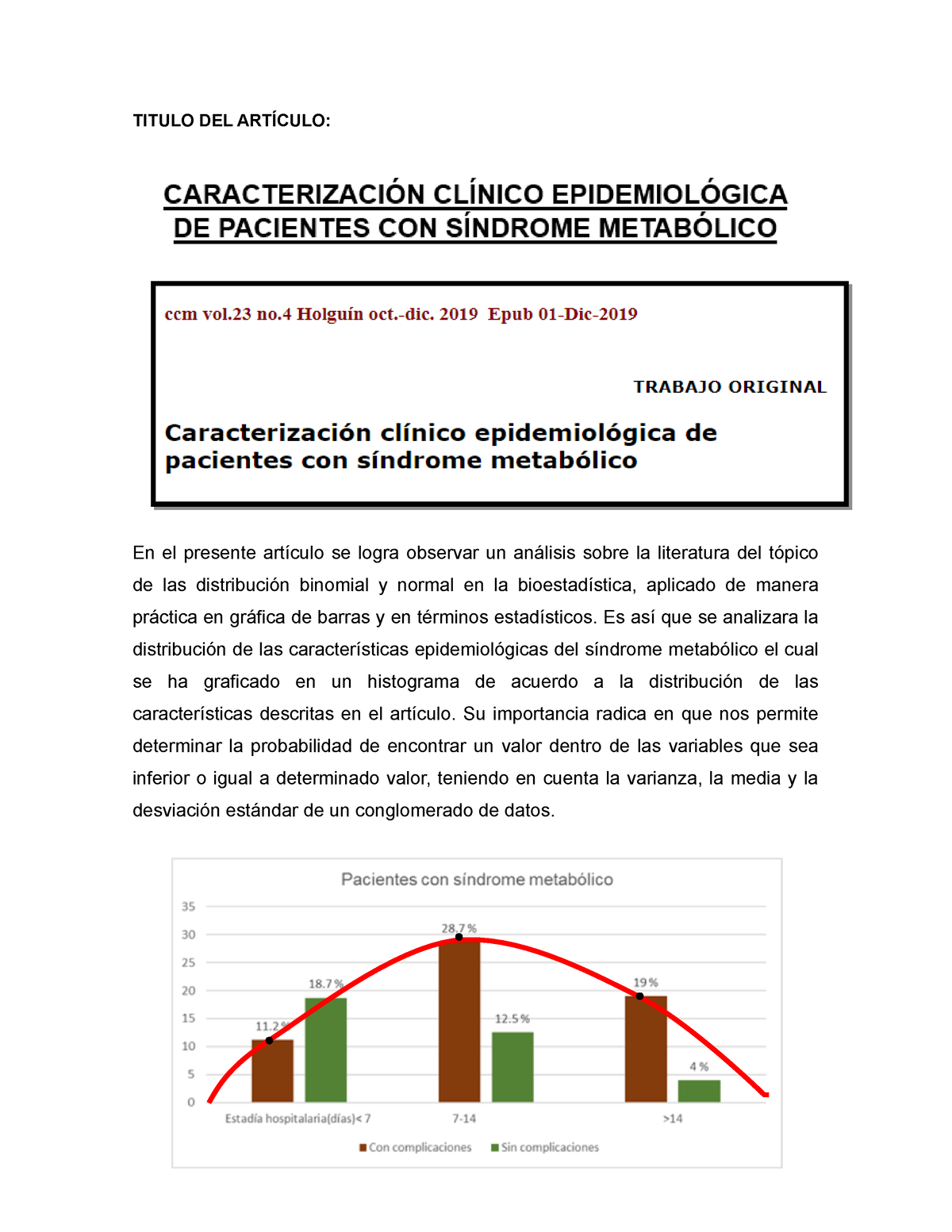 Informe S6 - Bioestadística - TITULO DEL ARTÍCULO: En El Presente ...