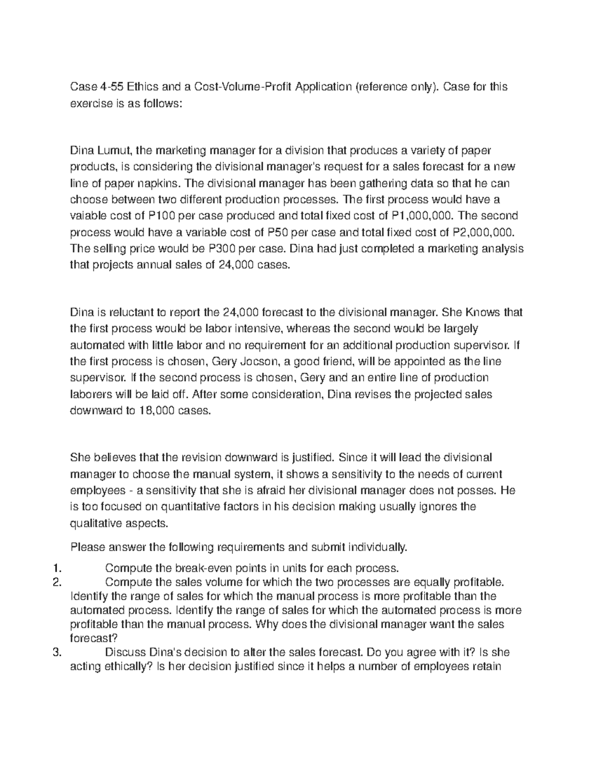 Exam 7 November 2018, questions - Case Ethics and a Application ...