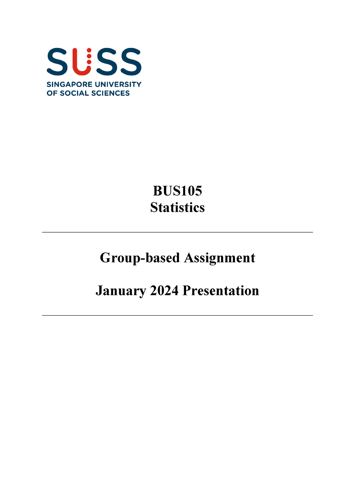 BUS105 Group-based Assignment JAN24 Sem - BUS Statistics Group-based ...