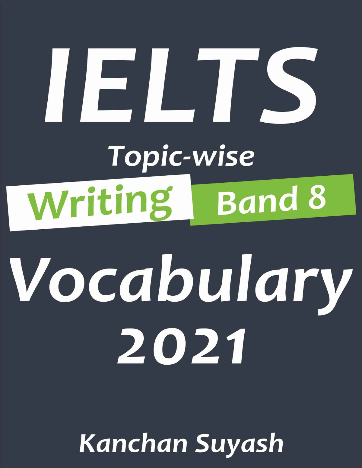 ielts essay vocabulary topic wise