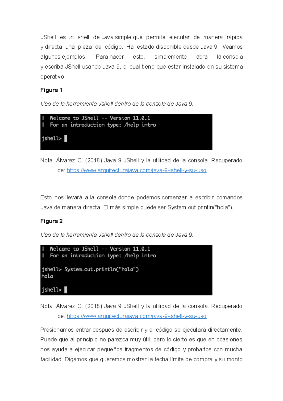 JShell en consola - JShell es un shell de Java simple que permite ...
