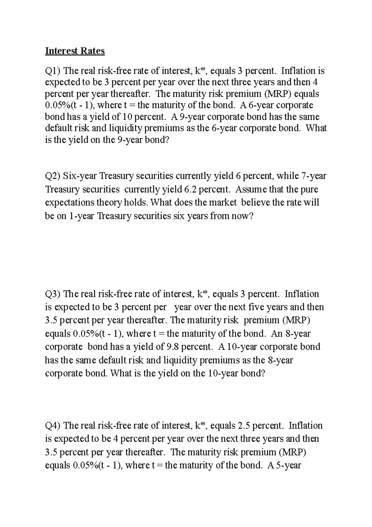 Int RatesQs for students Interest Rates Q1) The real riskfree rate