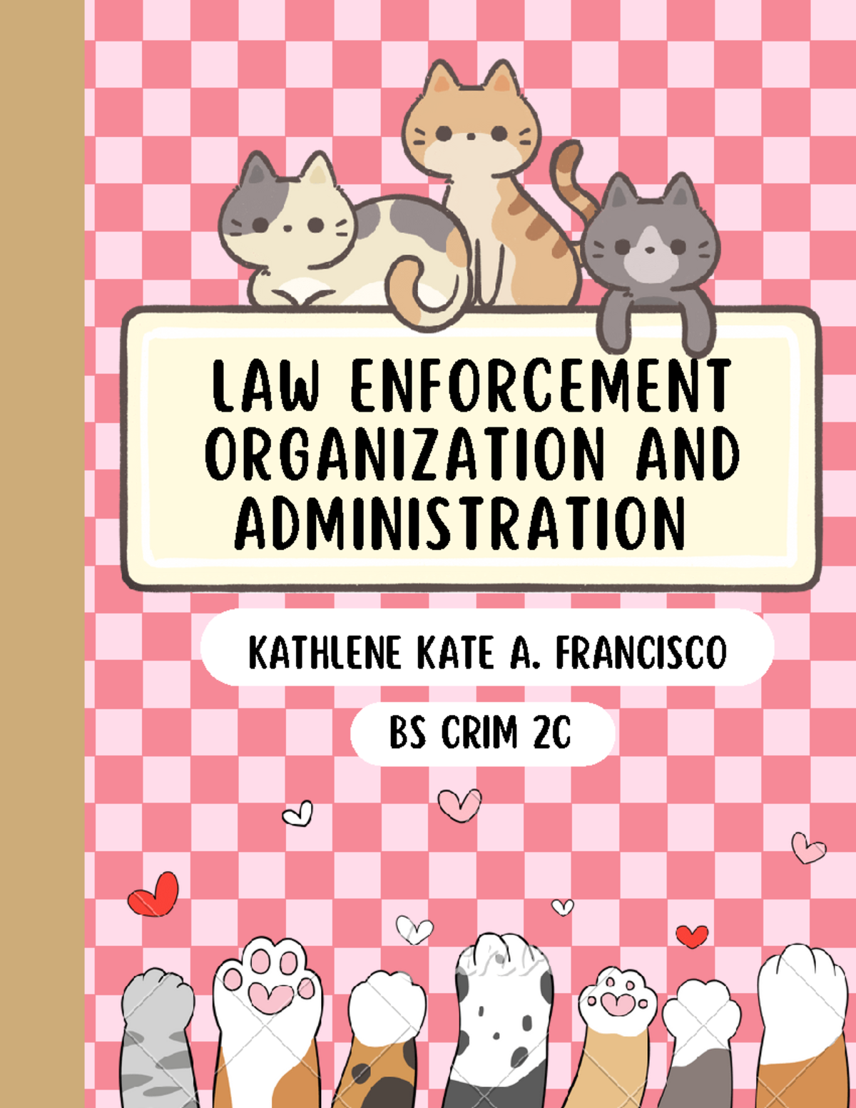 Binder Cover criminology LAW ENFORCEMENT ORGANIZATION AND