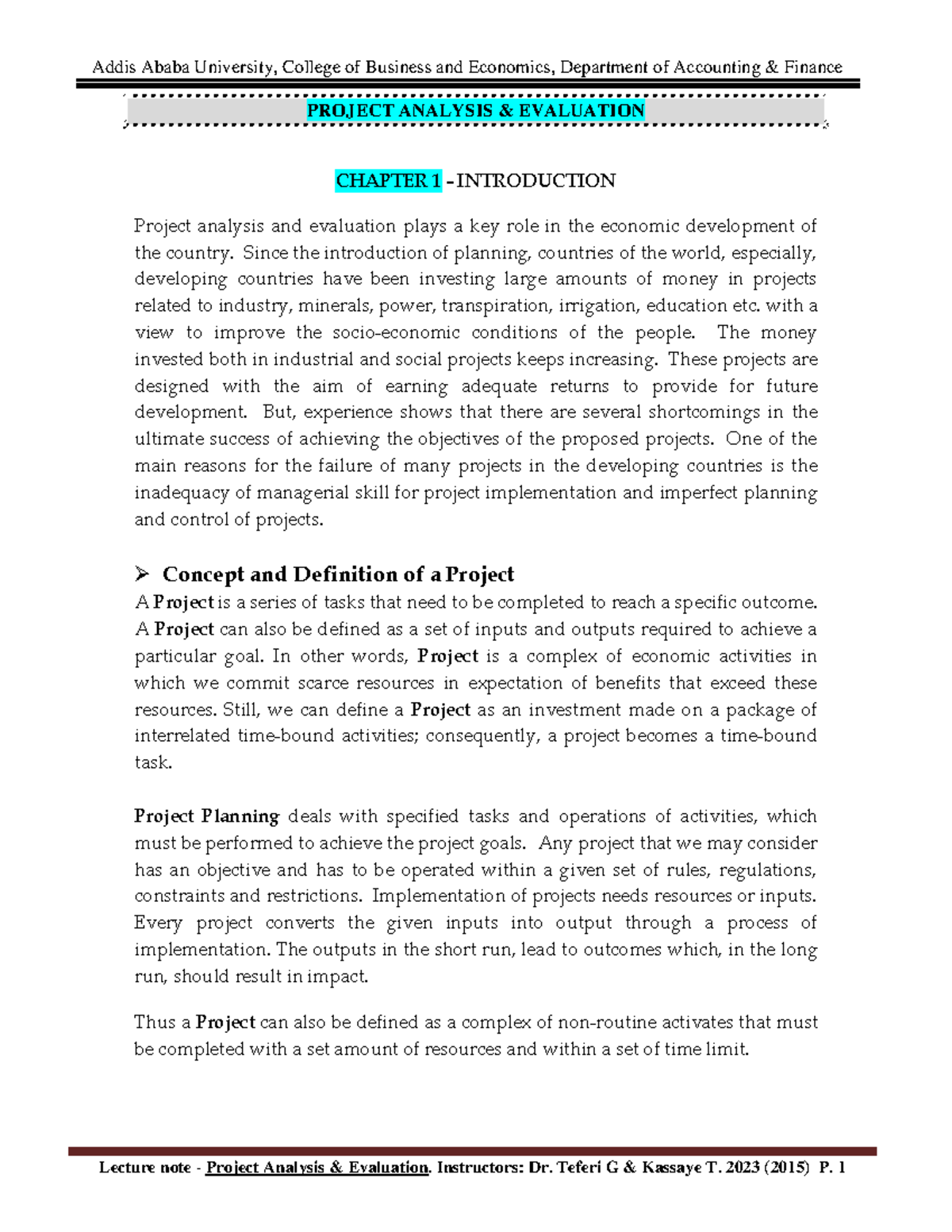 Ch. 1 CHAPTER 1 INTRODUCTION Project analysis and evaluation plays