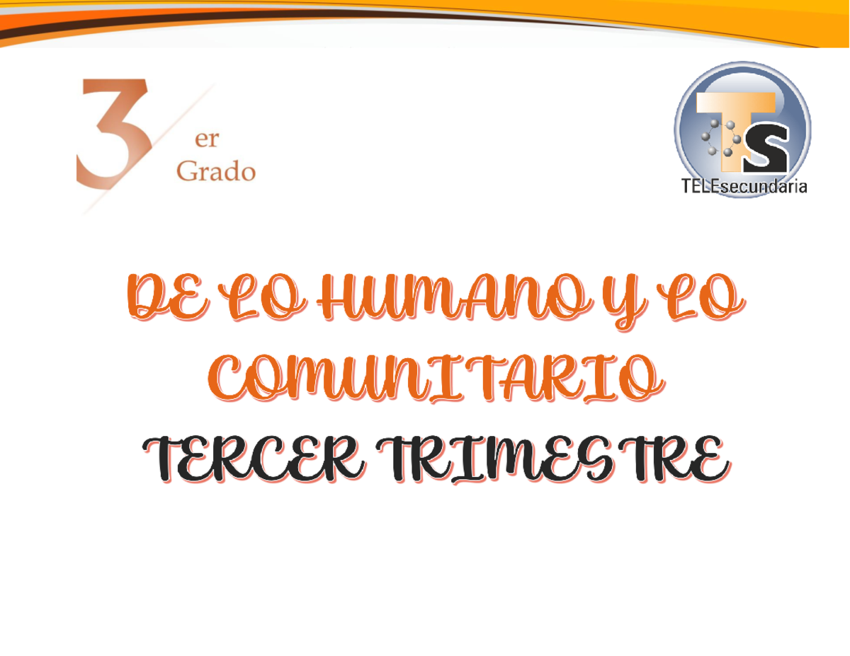 1DE LO Humano Y Comunitario 3RO 3ER Trimerstre - MOMENTO 1. PLANEACIÓN ...